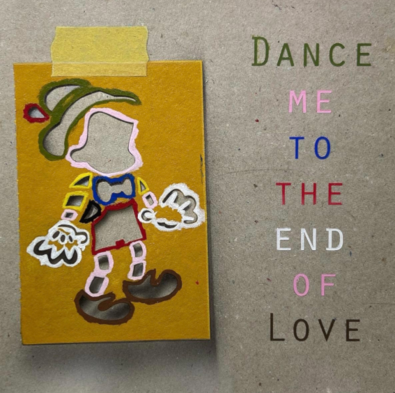 Dance Me to the End of Love.png