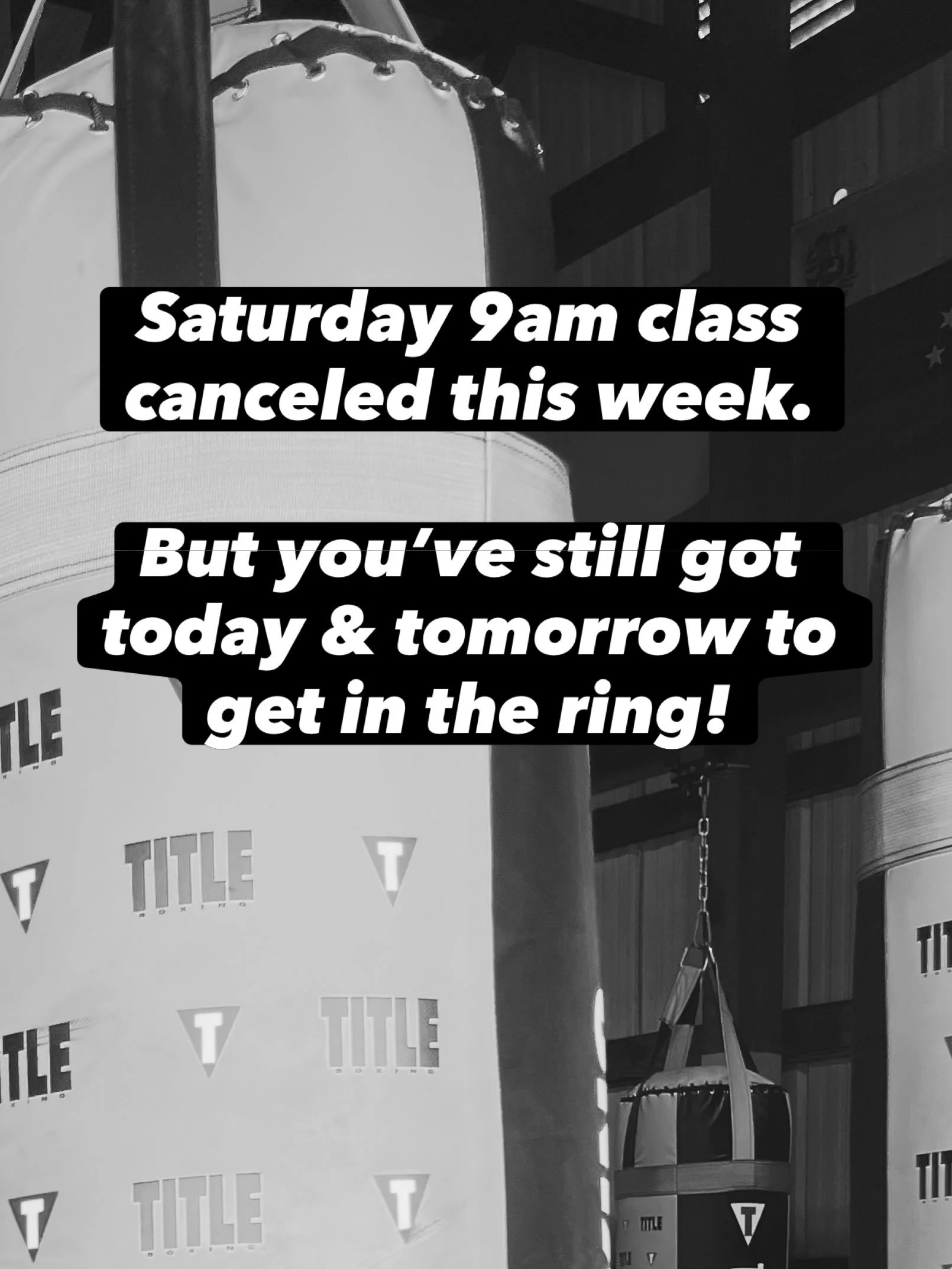 Thursday: 12pm &amp; 6pm all levels &amp; 7pm advanced 
Friday: 12pm &amp; 6pm all levels &amp; 7pm sparring
Saturday: 9am canceled 

🖤🖤🖤