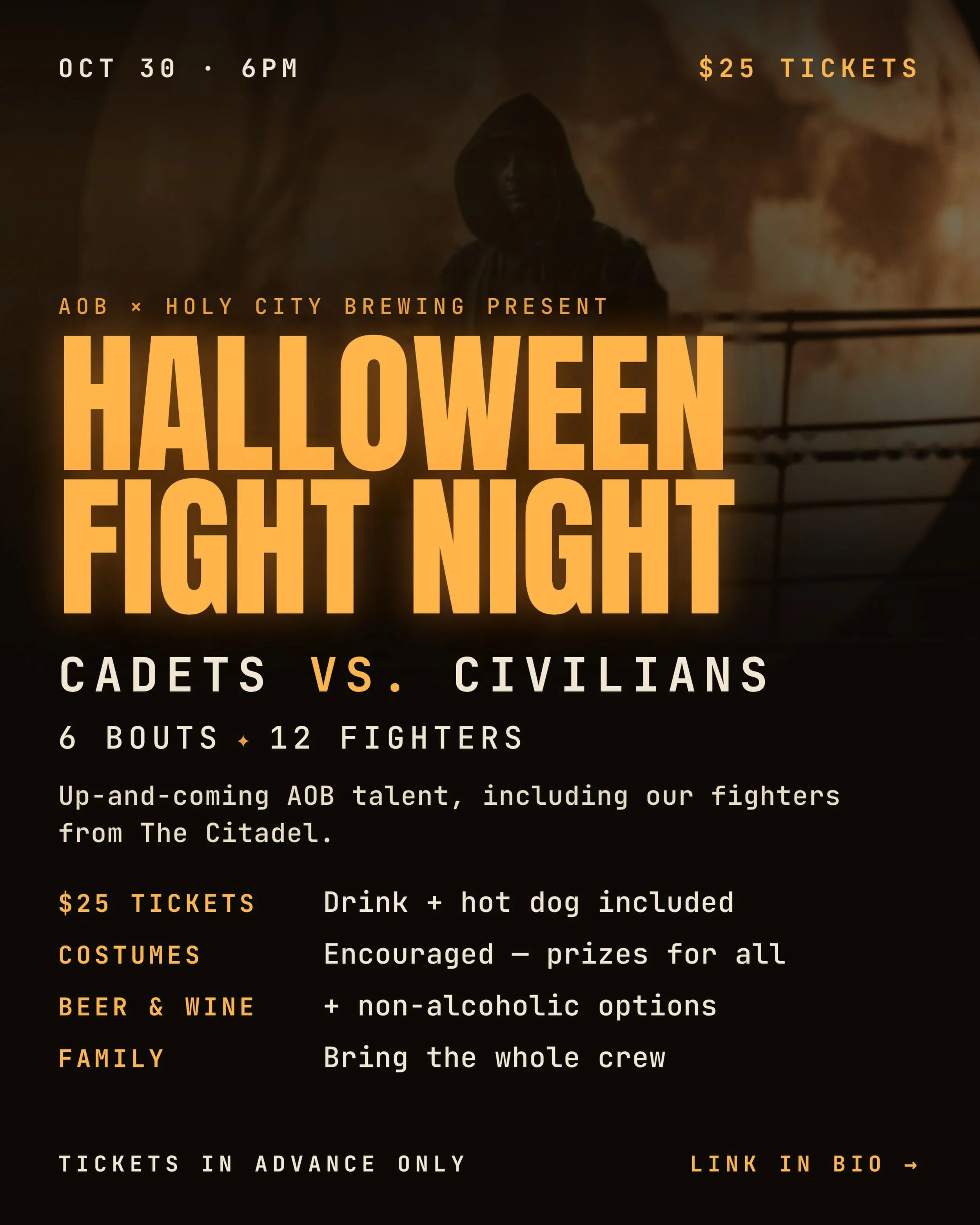 Cadets vs. Civilians 🔥
6 bouts; 12 fighters; pure suspense!

Oct 29th 6pm Weigh-In @holycitybrewing Pavilion 
Oct 30th, 6pm Main Event @artofboxingusa 

Purchase tickets in advance (link in bio).

Costumes encouraged, prizes for all.
Food, beer, win