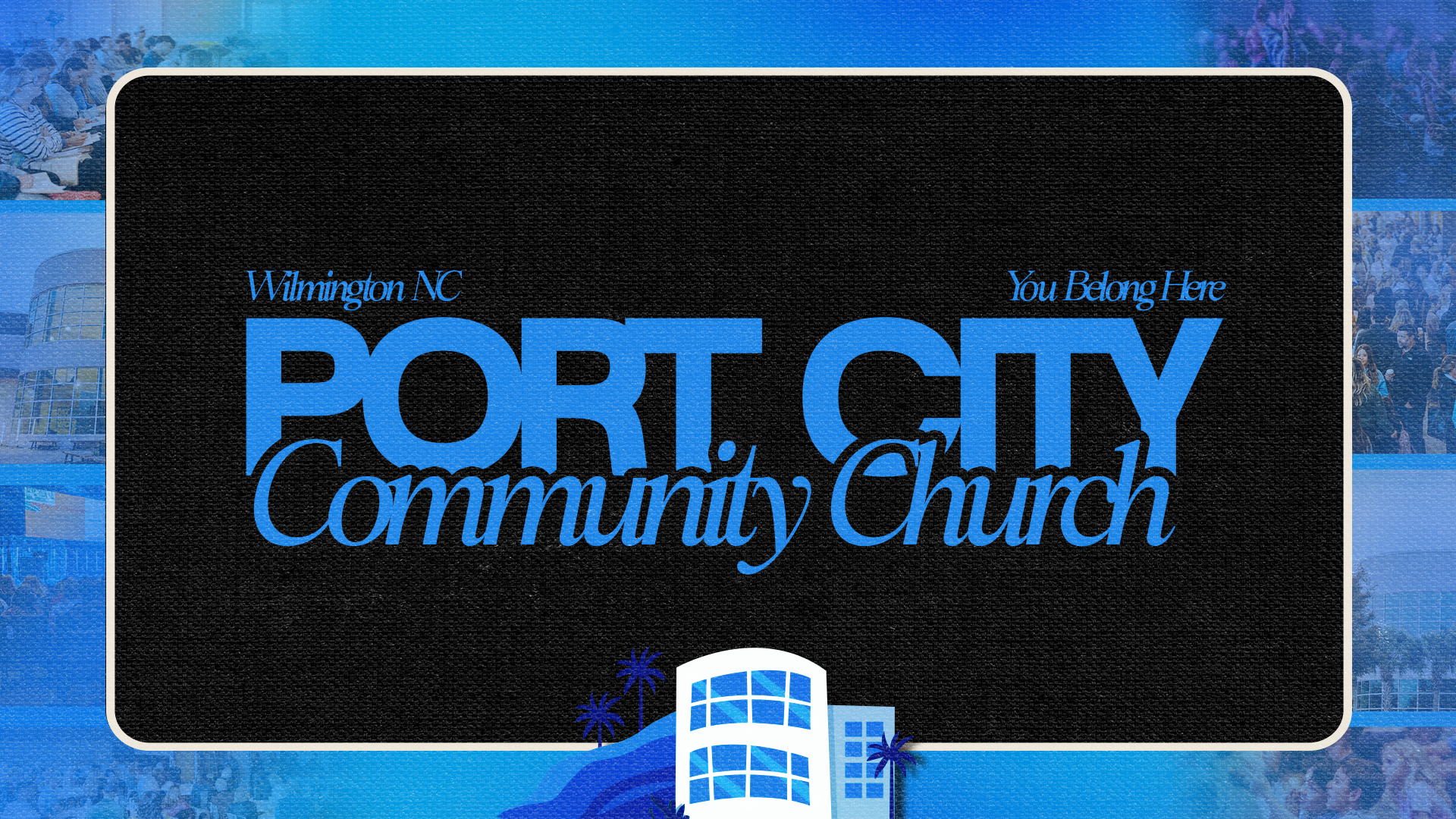 Port City Community Church