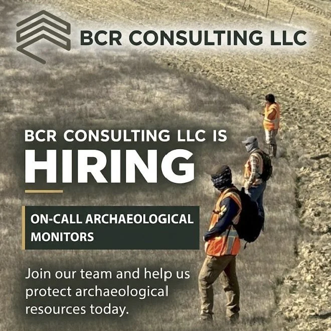BCR Consulting is hiring an On-Call Archaeological Monitor. Apply here: https://www.bcrcllc.com/employment-opportunities