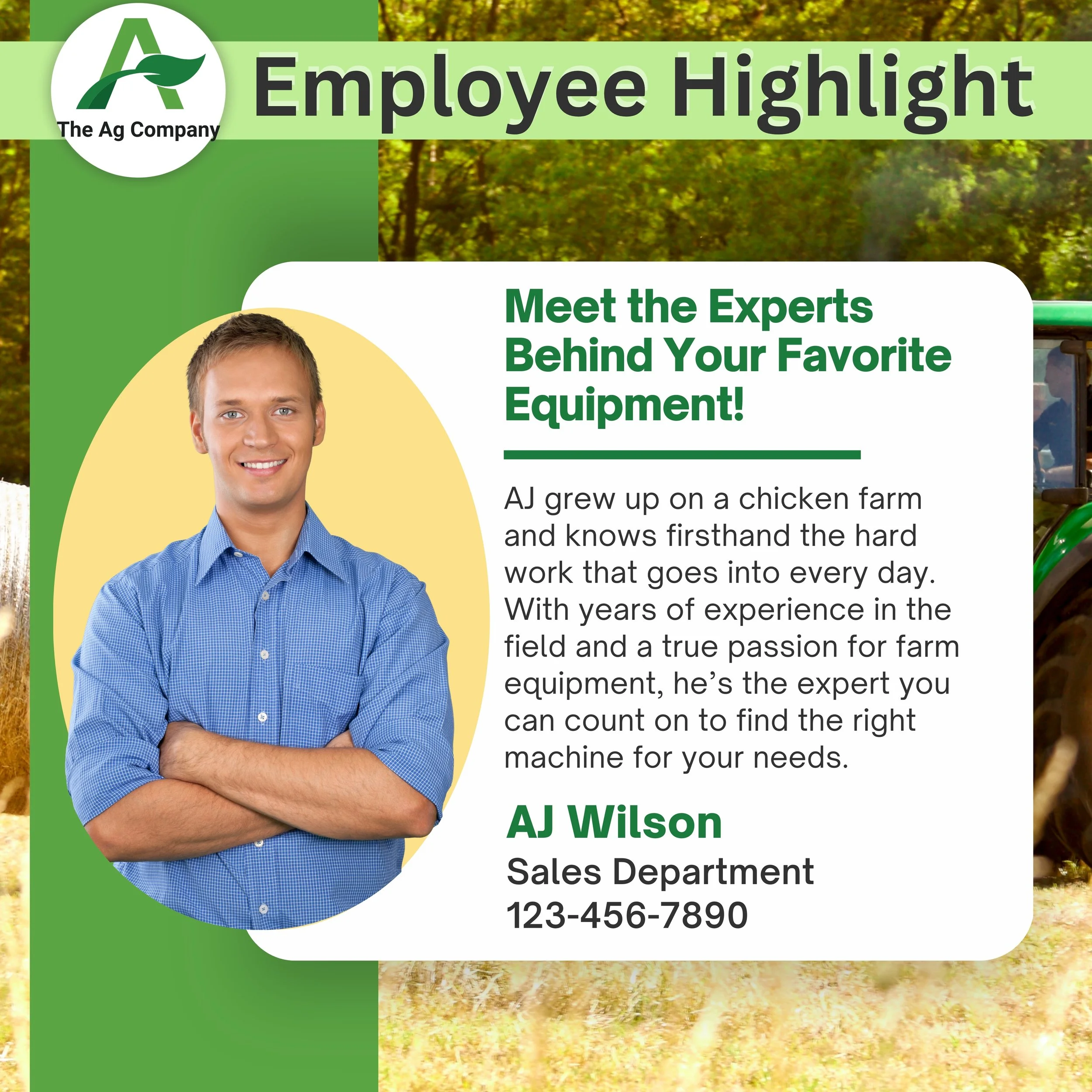 Employee spotlight featuring a person from The Ag Company. Includes a portrait, company logo, and text about farm equipment expertise. Contact info for AJ Wilson in sales: 123-456-7890.
