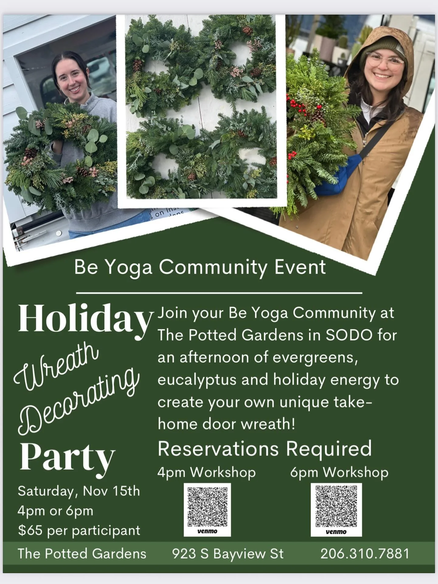 β¨ Deck the halls with your Be Yoga fam! Join us with @thepottedgardens in SODO for an afternoon of evergreens, eucalyptus & holiday cheer. Create your own one-of-a-kind wreath to take home π
π Saturday, Nov 15 | 4 pm or 6 pm
πThe Potted Garden