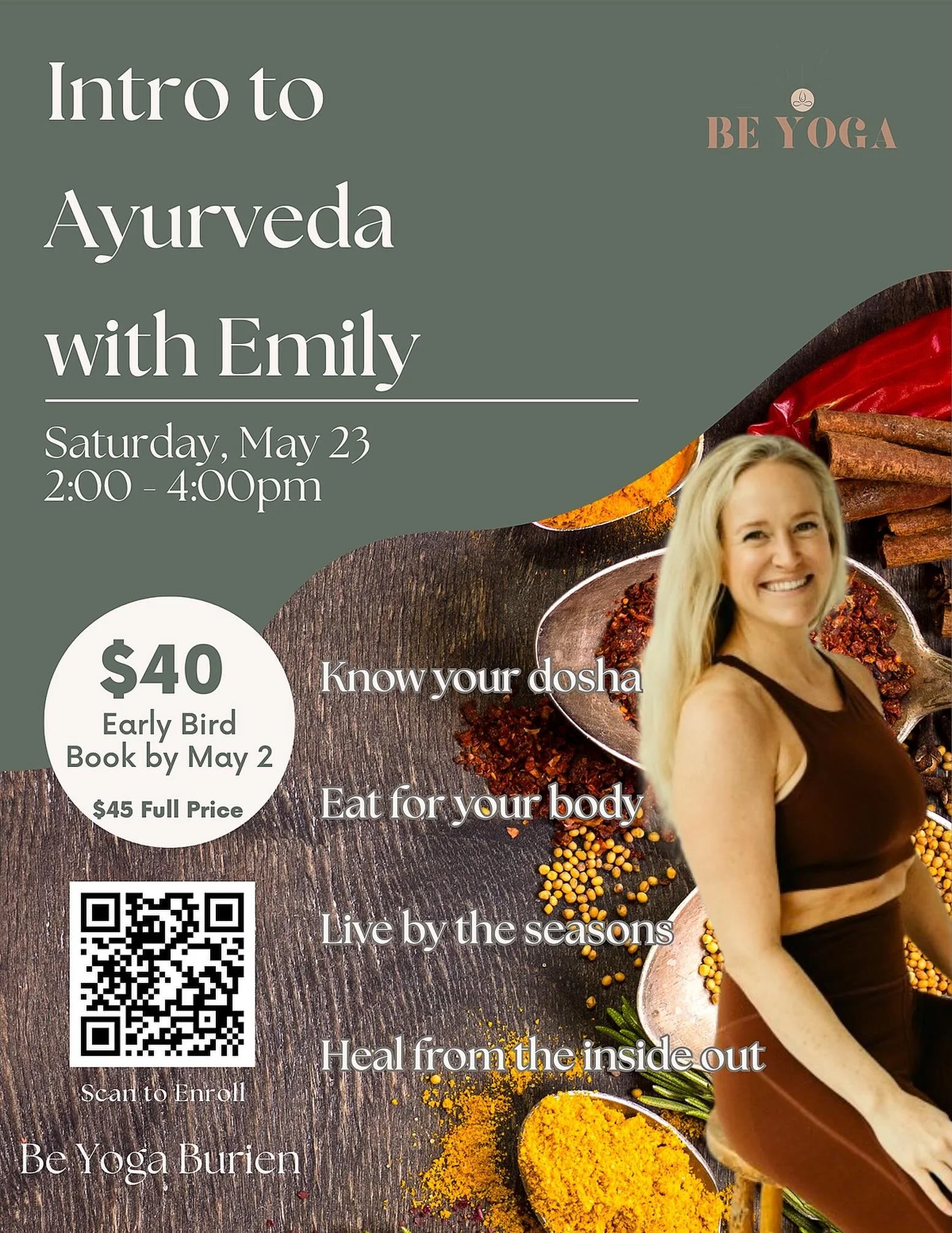 Intro to Ayurveda with Emily 🪷

Join us this Spring for a nourishing, educational workshop exploring Ayurveda&mdash;the 5,000-year-old science of balance for body, mind, and spirit&mdash;through personalized lifestyle practices, nutrition, and daily