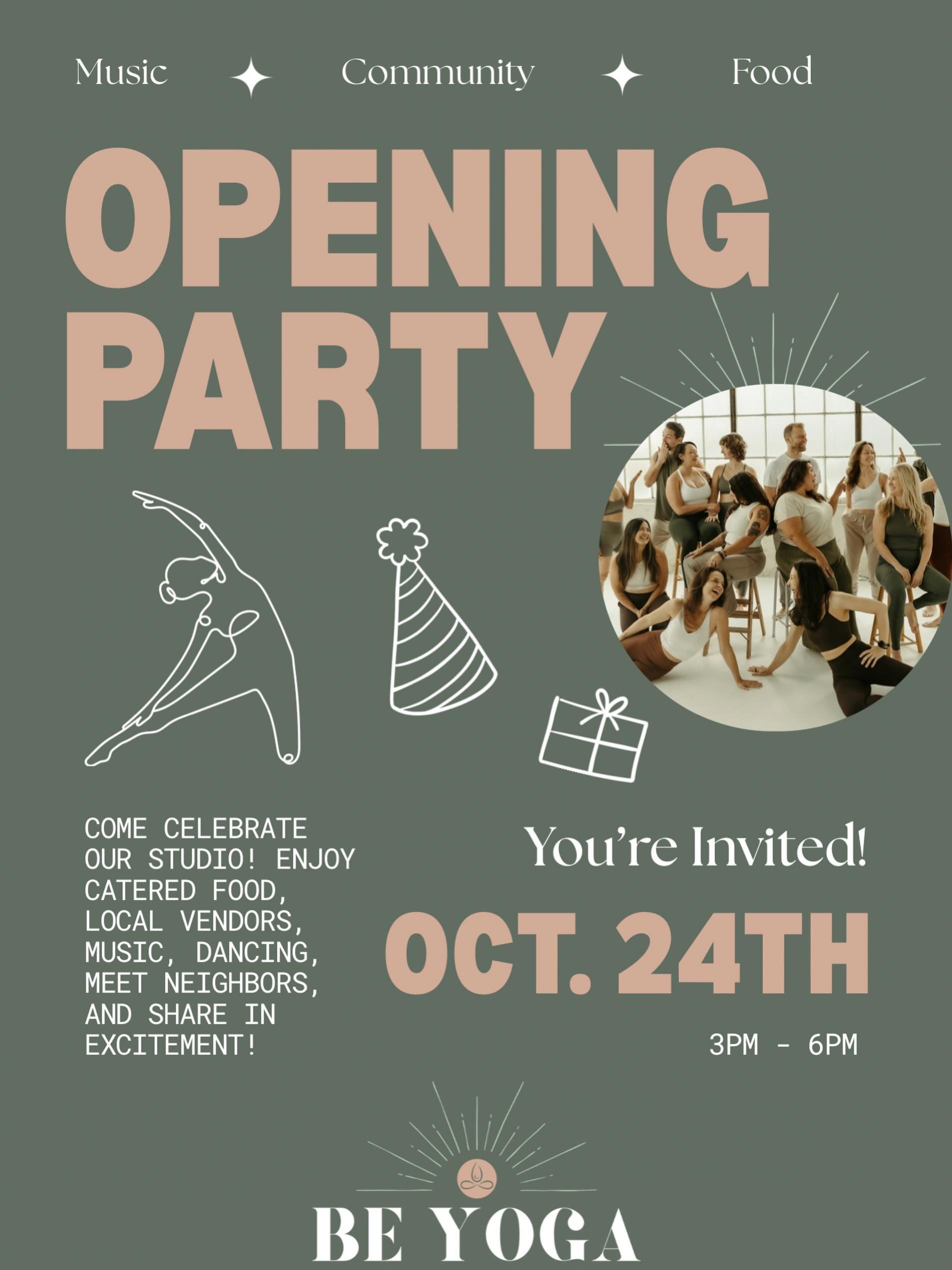 🎉 Grand Opening Party 🎉

Come dance and meet your neighbors while celebrating the opening of Be Yoga Federal Way! 

🗓️ Sat 10/24
🕛 3:00pm-6:00pm
📍 Be Yoga Federal Way
💰 FREE
🎟️ RSVP link in bio
🎉 Local vendors, craft station, lite bites, musi