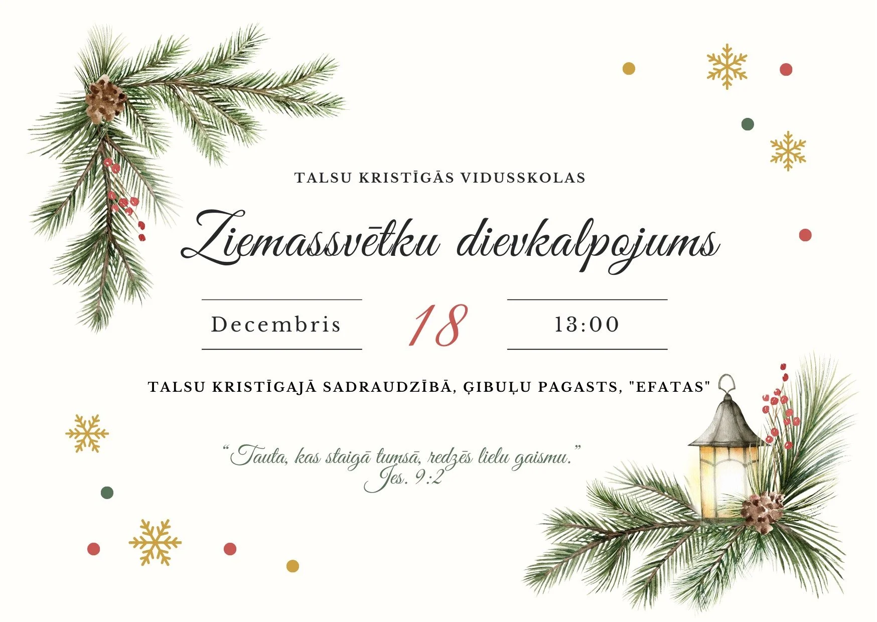 TKS Ziemassvētku Dievkalpojums 🌟

Talsu Kristīgās vidusskolas ģimene aicina kopīgi sagaidīt Ziemassvētku brīnumu &mdash; ar lūg&scaron;anām, dziesmām, pateicību un prieku mūsu Pestītāja Jēzus Kristus piedzim&scaron;anā. 🕯️💛

📅 18. decembris
🕐 13