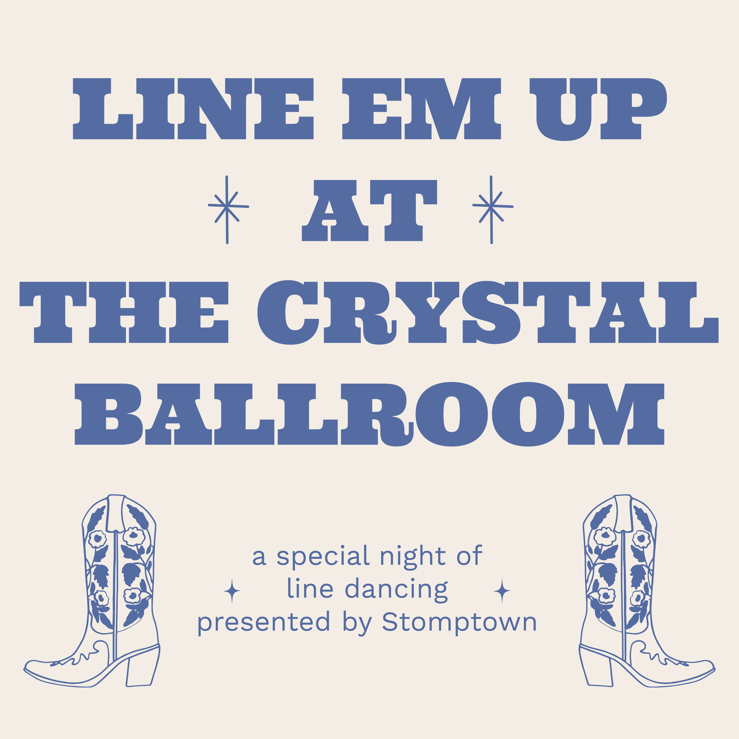 Line 'em Up! at The Crystal Ballroom