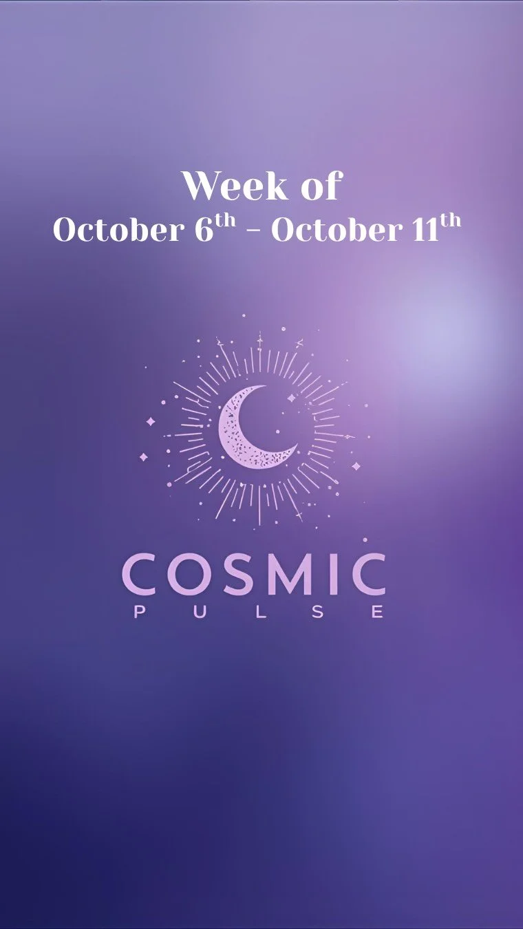 Cosmic Pulse // Oct 6–11 🌌
This week brings a wave of forward momentum. The energy is shifting from reflection to action — one foot in the real world, one still in the cosmic. Expect clarity, creativity, and a few emotional truth bombs