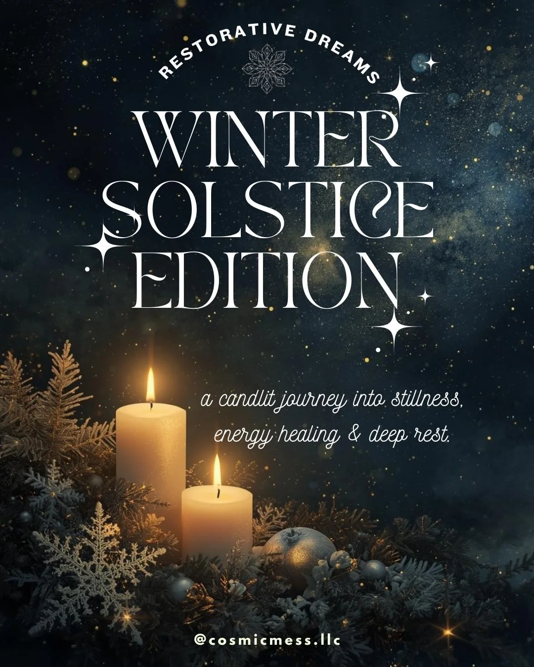 On the longest night of the year, we gather in the dark.

Not to fear it&mdash;
but to rest inside it.

Join me for Restorative Dreams: Winter Solstice, a candlelit 90-minute ritual of restorative postures, hands-on energy healing, and a cosmic nidra