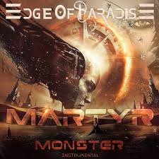 CHOICE STILL BELONGS TO YOU: Edge of Paradise – Martyr (Monster)