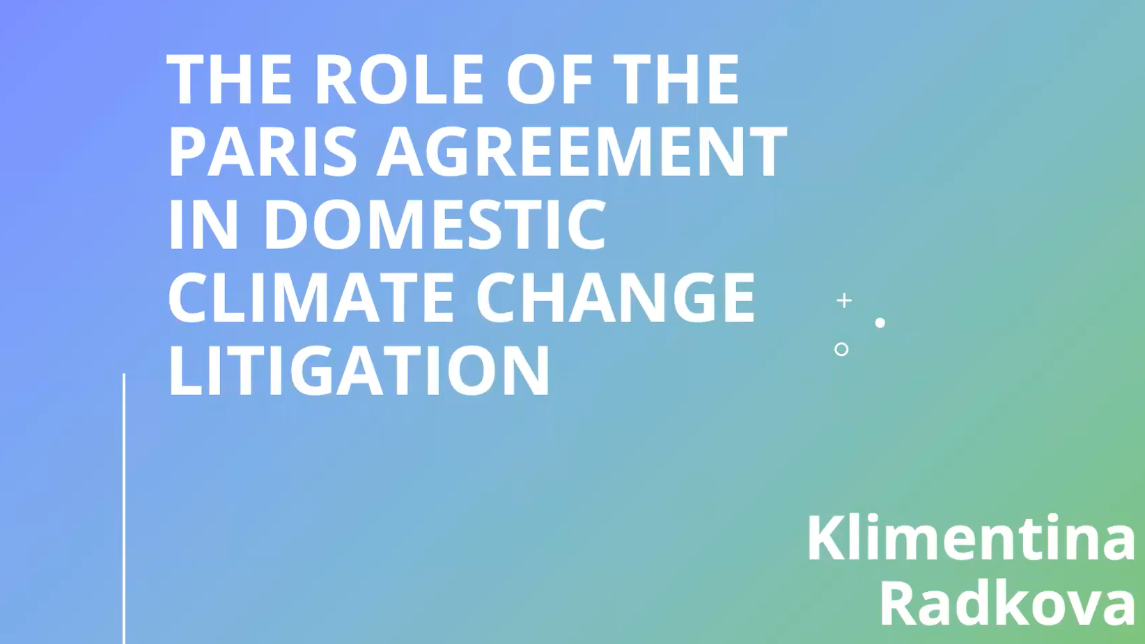 The role of the Paris Agreement in Domestic Climate Change Litigation