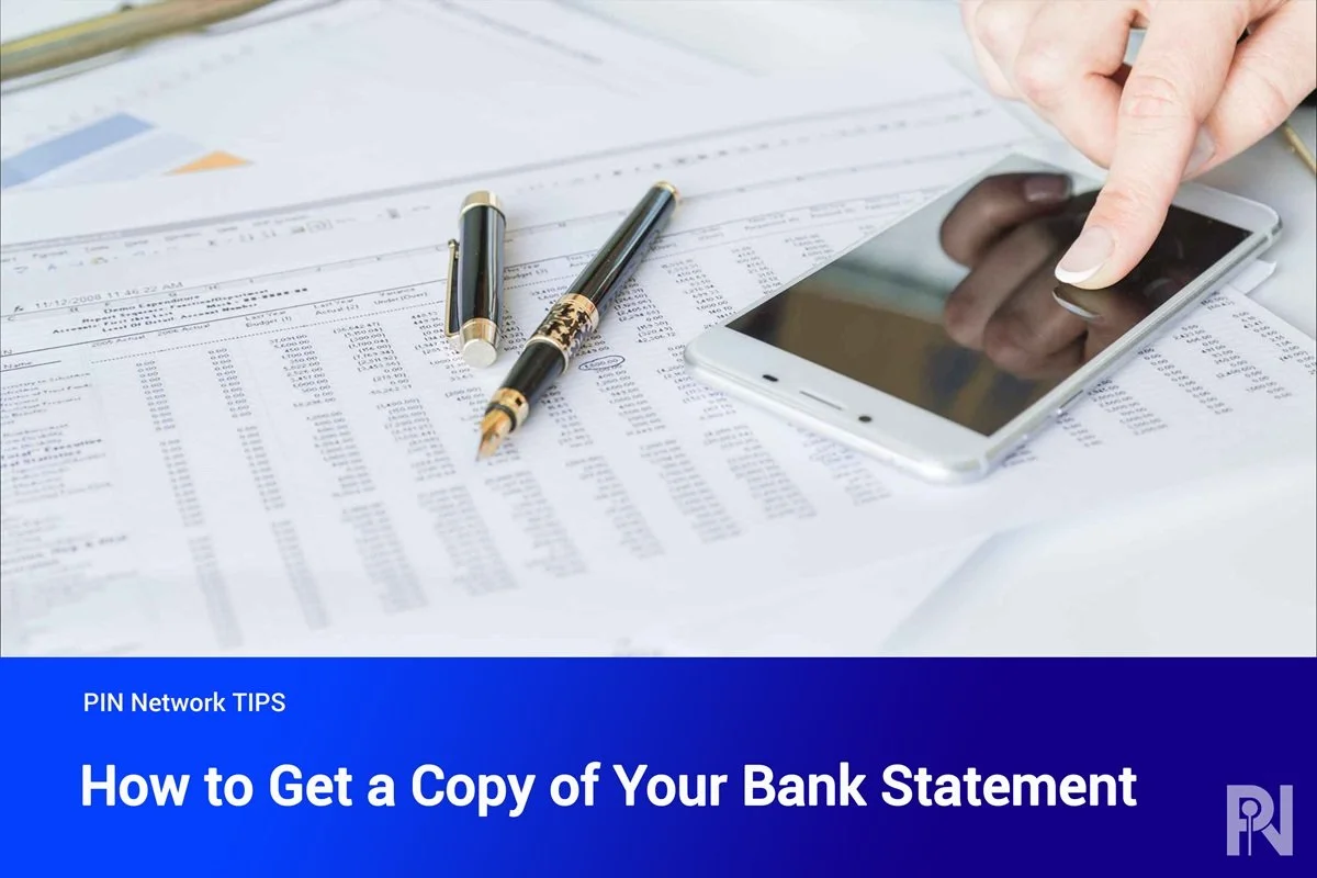 How to Get a Copy of Your Bank Statement