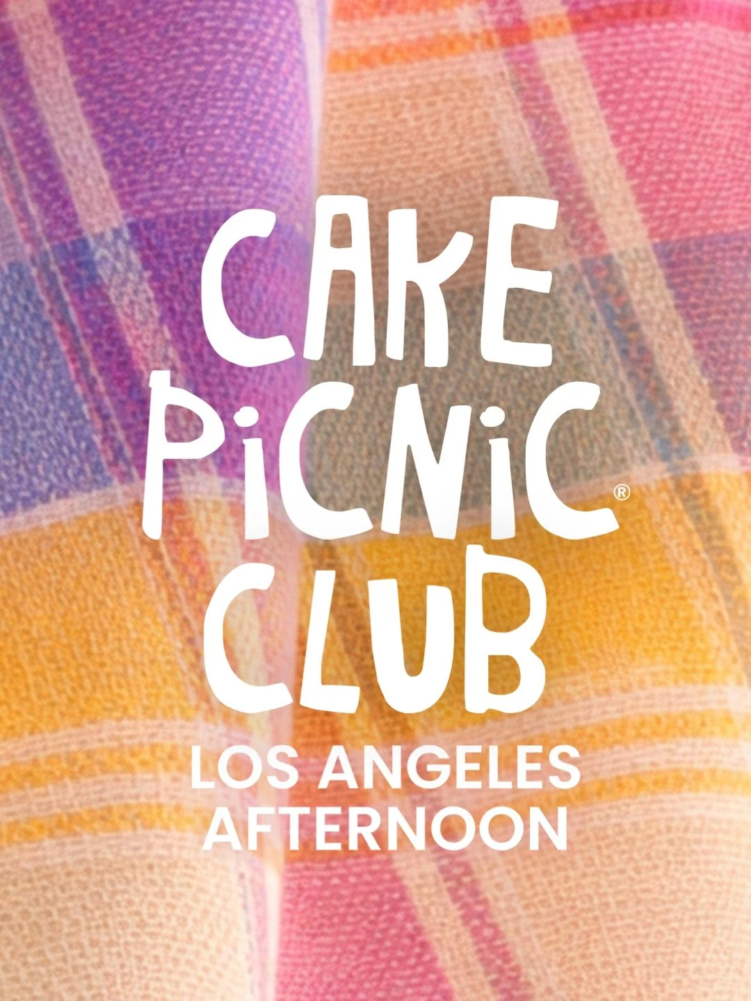 LA CAKE PICNIC CLUB – afternoon