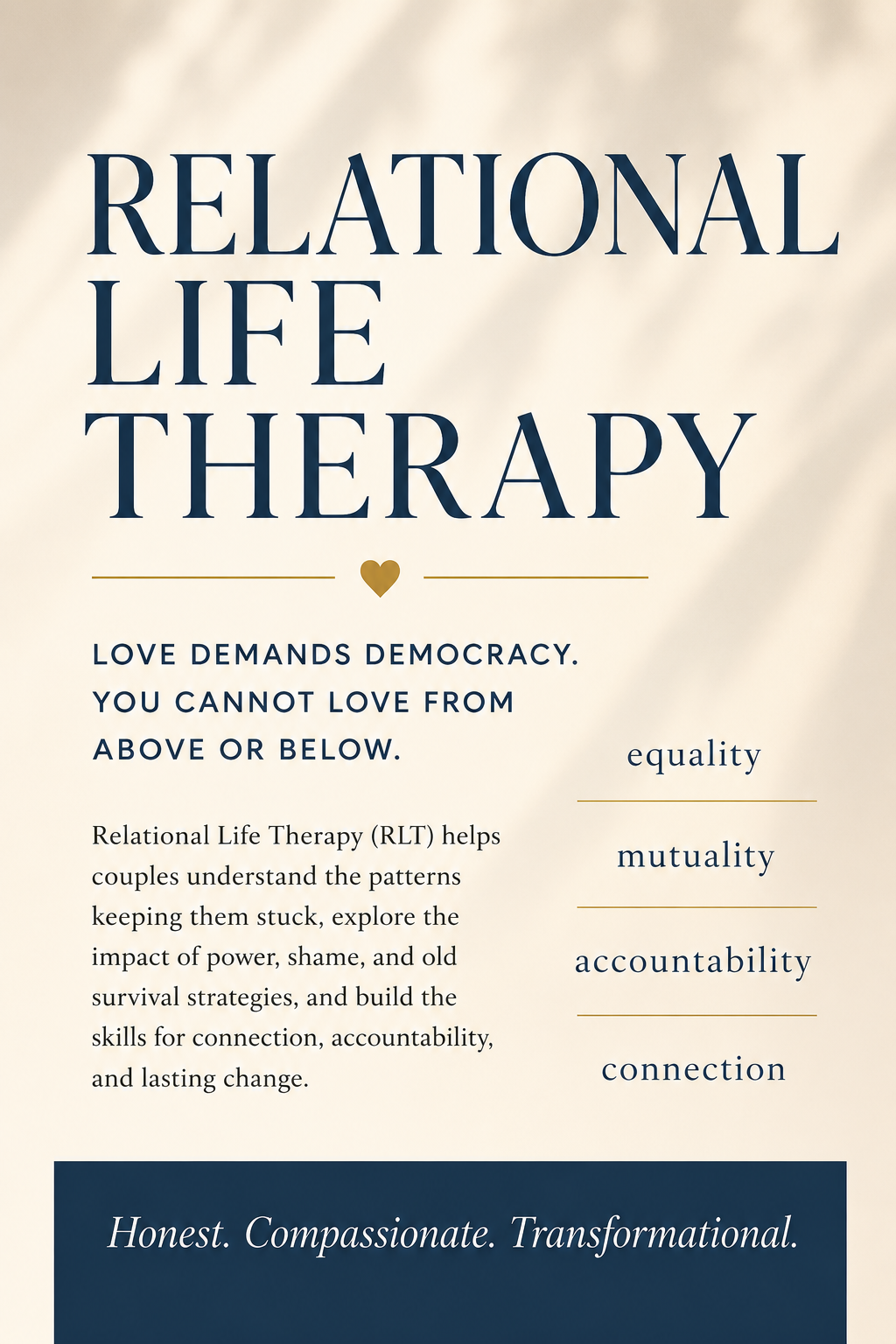 Why I practice Relational Life Therapy (RLT)