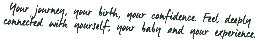 Inspirational handwritten-style quote about personal growth and self-confidence, mentioning journey, birth, confidence, deep connection with oneself, baby, and experience.