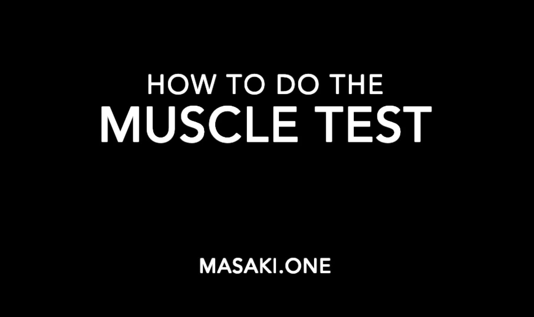 MUSCLE TEST 101