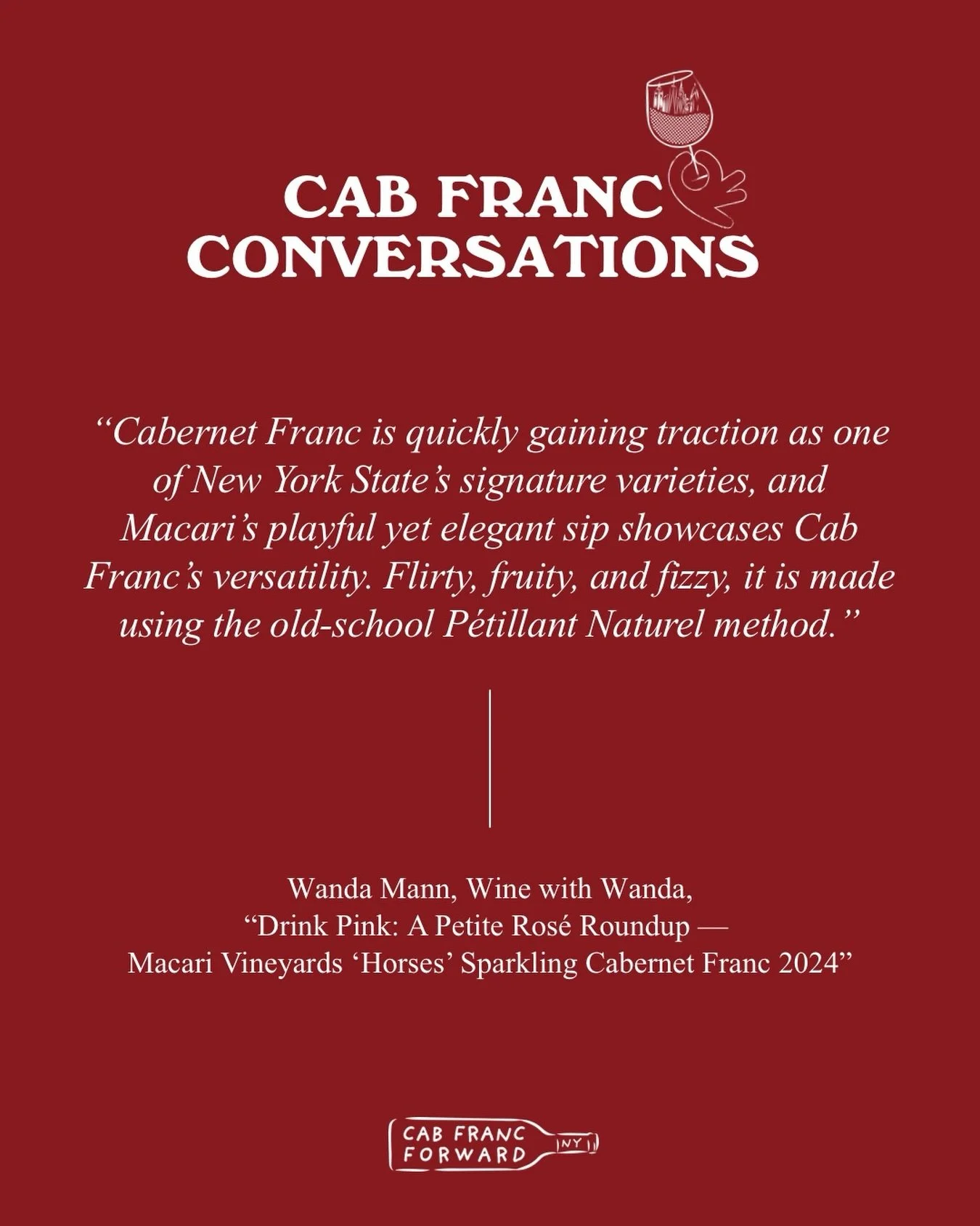 From cellar-worthy reds to vibrant P&eacute;t-Nats, #NYCabFranc shines in every style. Wanda Mann of @winedinewanda captures exactly what makes the 2024 &lsquo;Horses&rsquo; Sparkling Cabernet Franc from @macariwines so compelling 🍷:

&ldquo;Caberne