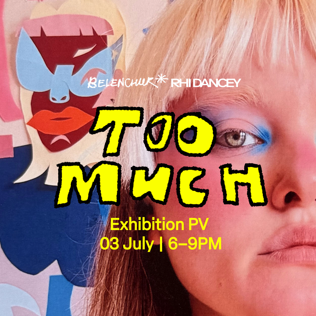 Solo Exhibition PV ‘Too Much’ at Rhi Dancey