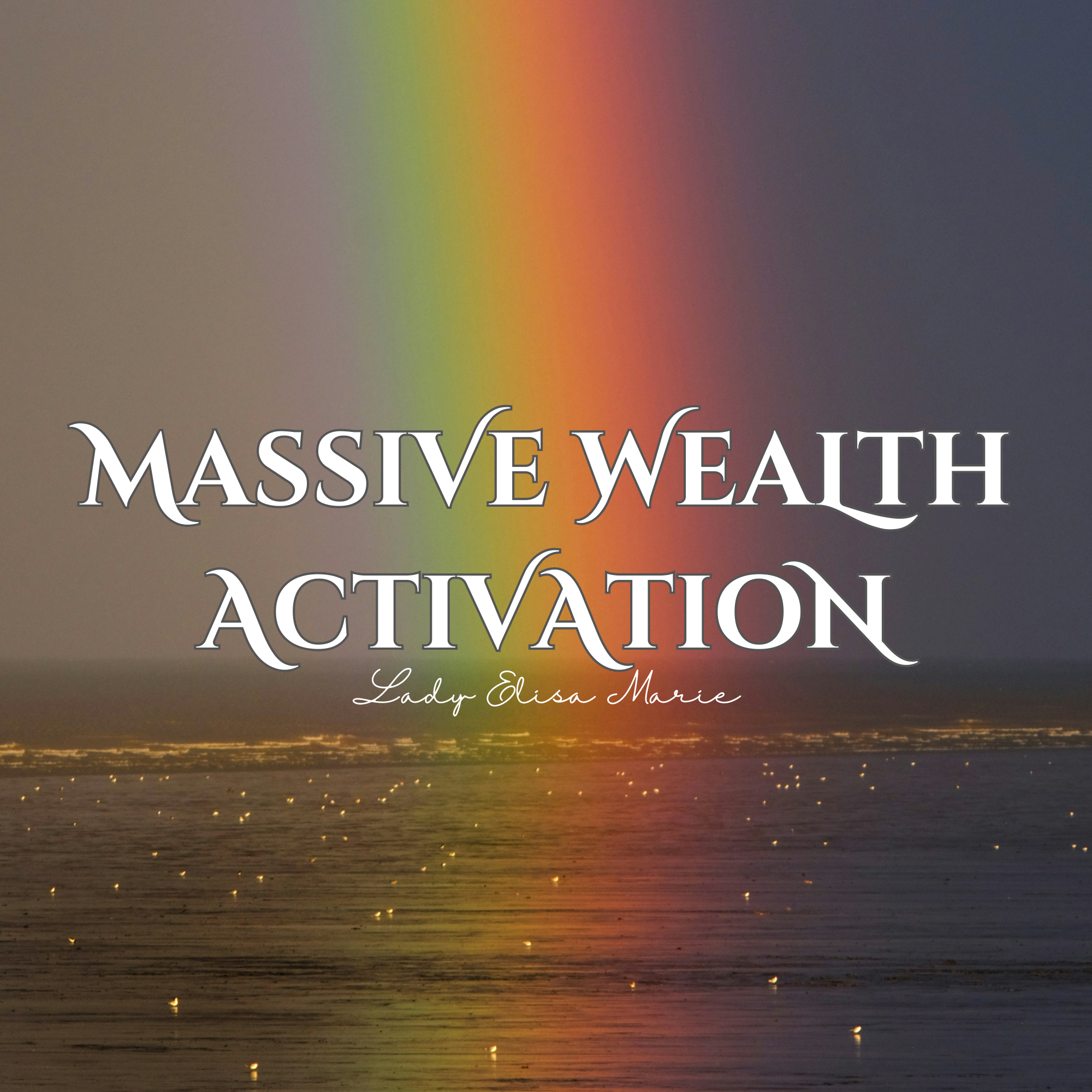Massive Wealth Activation Audio