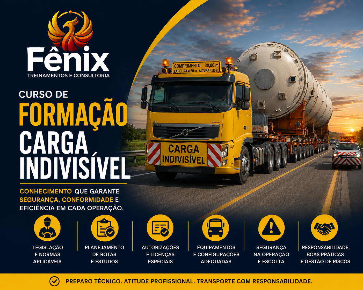 Imagem de um caminhão carregando uma carga indivisível, junto com um carro de escolta na estrada ao pôr do sol. O banner promocional sobre treinamento de transporte de carga indivisível, destacando conhecimentos necessários, legislação, planejamento, autorizações, equipamentos, segurança e responsabilidade.