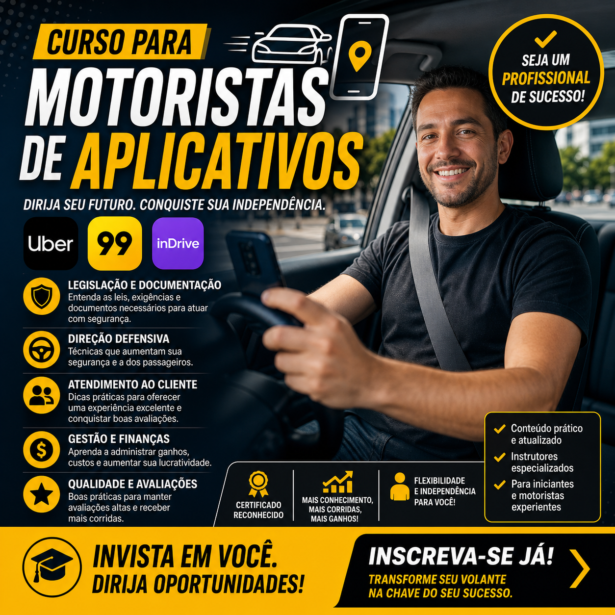 Imagem de um anúncio de curso para motoristas de aplicativos, com uma pessoa sorridente no carro usando telefone, informações sobre o curso, benefícios, certificação, e um convite para se inscrever.