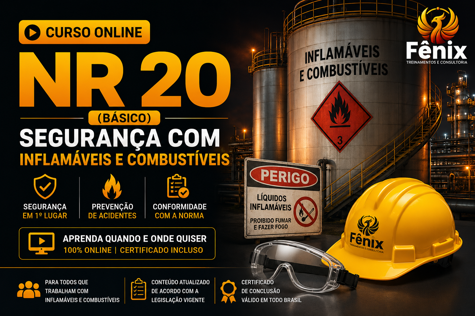 Imagem de um anúncio de curso online sobre NR20 (Básico) de segurança com inflamáveis e combustíveis, com foco na prevenção de acidentes, conformidade com as normas, e certificação. Mostra um capacete amarelo, óculos de proteção, sinalização de perigo e instalações industriais de tanque de combustível.