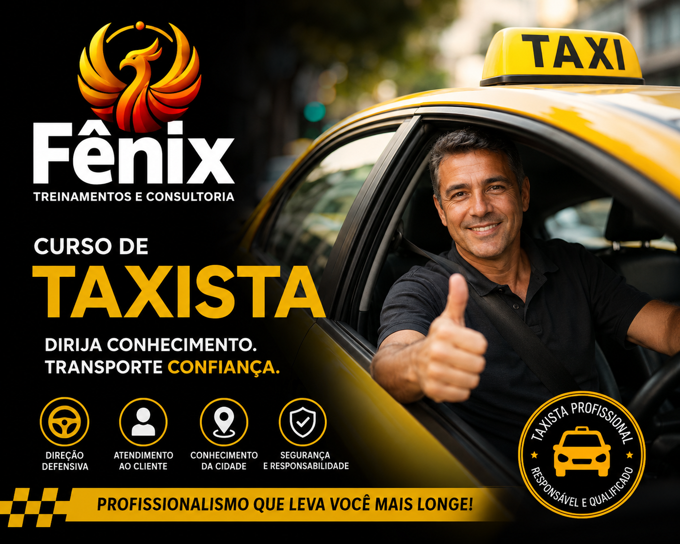 Homem sorridente sentado no banco do motorista de um táxi amarelo, dando aperto de mão. Ao lado, há texto promocional para um curso de taxista, incluindo ícones que representam direção defensiva, atendimento ao cliente, conhecimento da cidade e segurança e responsabilidade, além de logos e slogans relacionados à profissão de taxista.