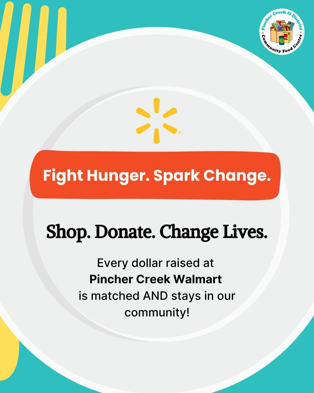 💙 Fight Hunger. Spark Change. 💙

Until March 4, every dollar raised at the Pincher Creek Walmart goes directly to supporting The Pincher Creek Food Centre as part of the annual Fight Hunger. Spark Change. campaign. 

This initiative has generated m
