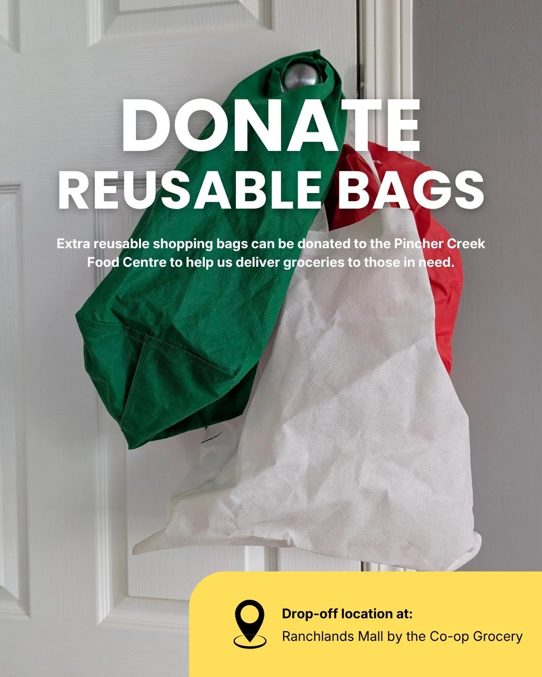 Got a few extra reusable grocery bags at home?

You can donate them to the Pincher Creek Food Centre! Reusable bags make it easier for people to bring groceries home.

If you would like to donate, please drop your bags in the Food Centre bin at Ranch