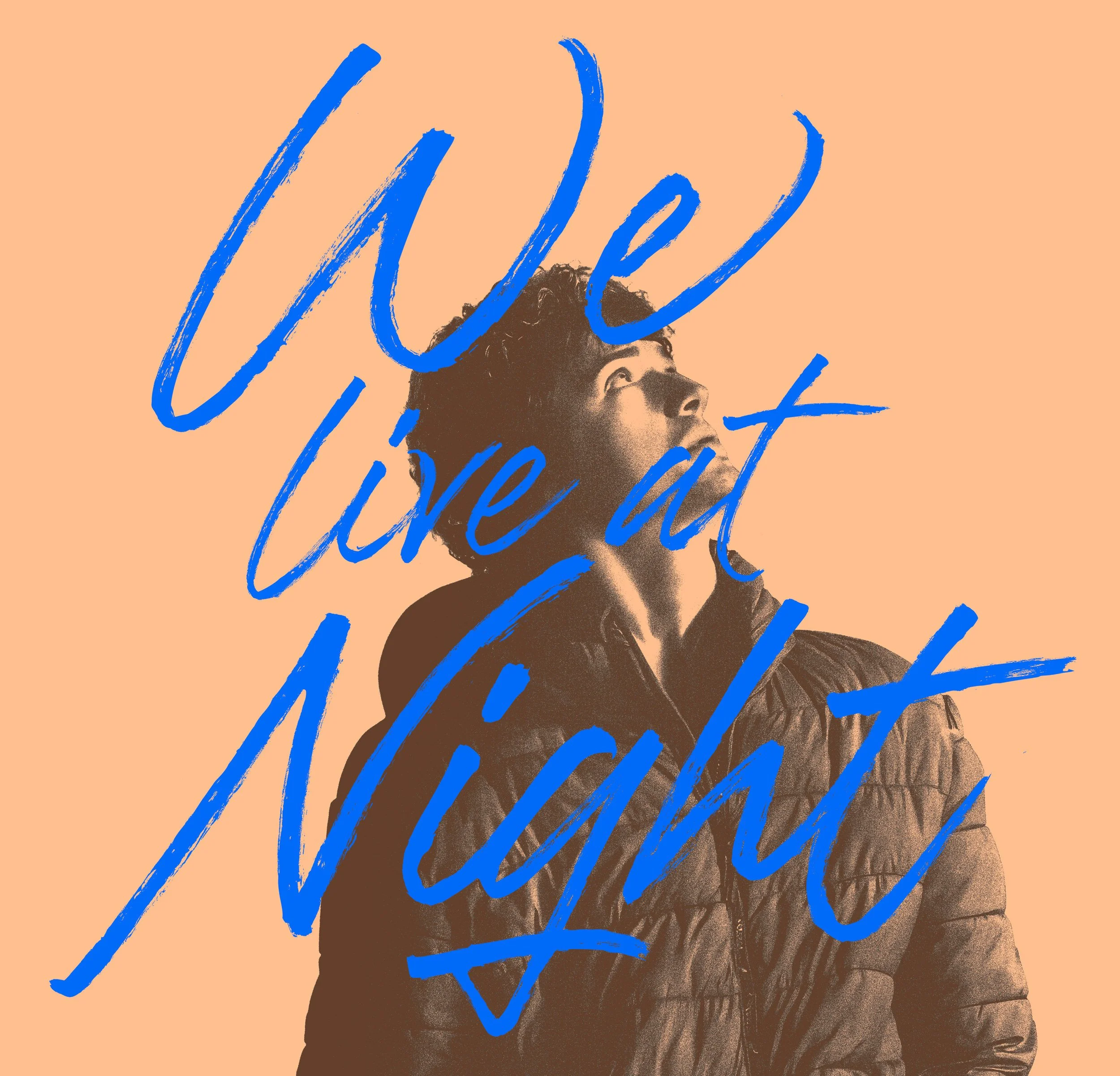 We Live at Night