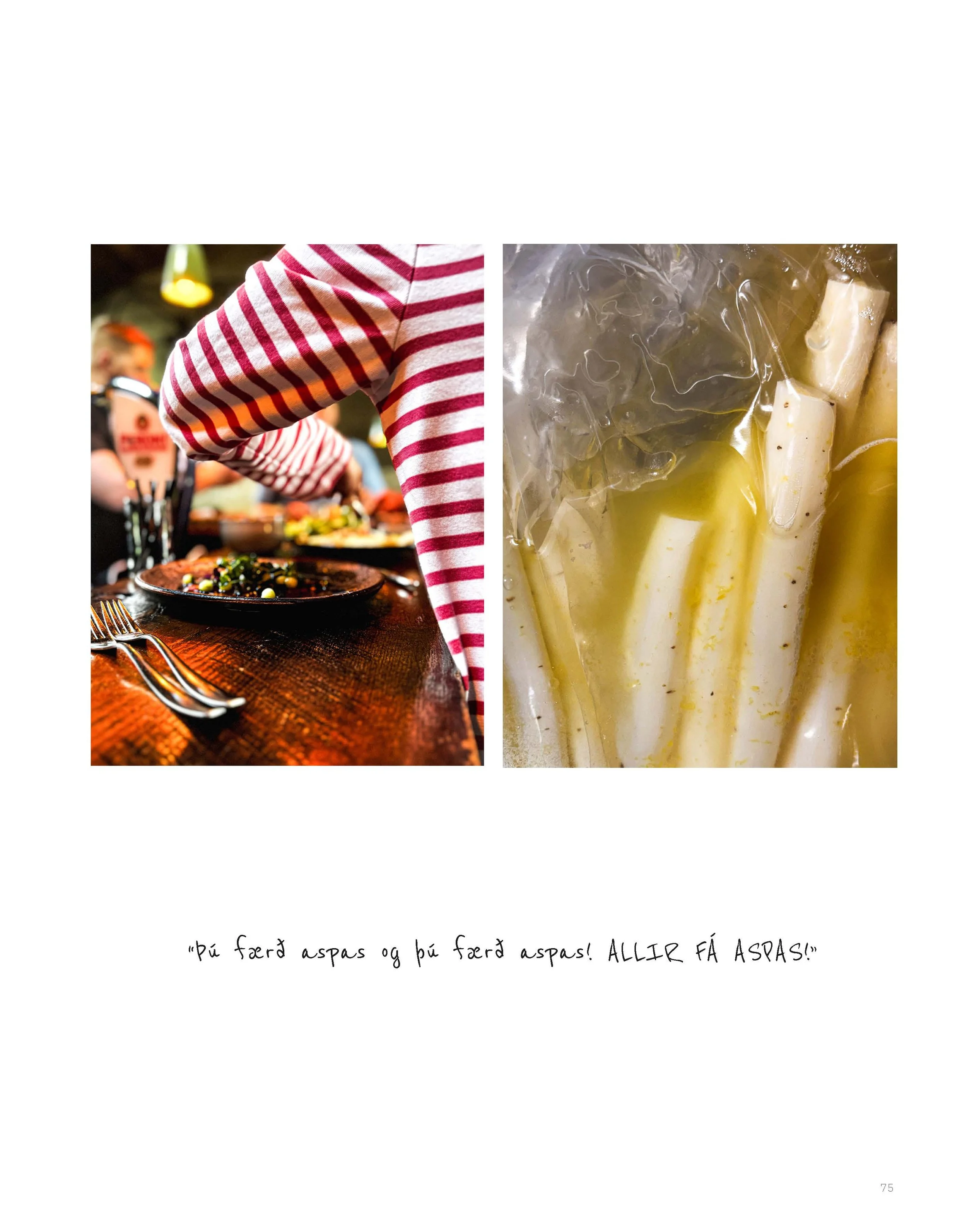 A person wearing a red and white striped shirt serving food at a restaurant or buffet. Next to the photo, there is a close-up of cooked white asparagus spears in a tray with water or broth. Below, Icelandic text reads: "Þú færð aspas og þú færð aspas! ALLIR FÁ ASPAS!"