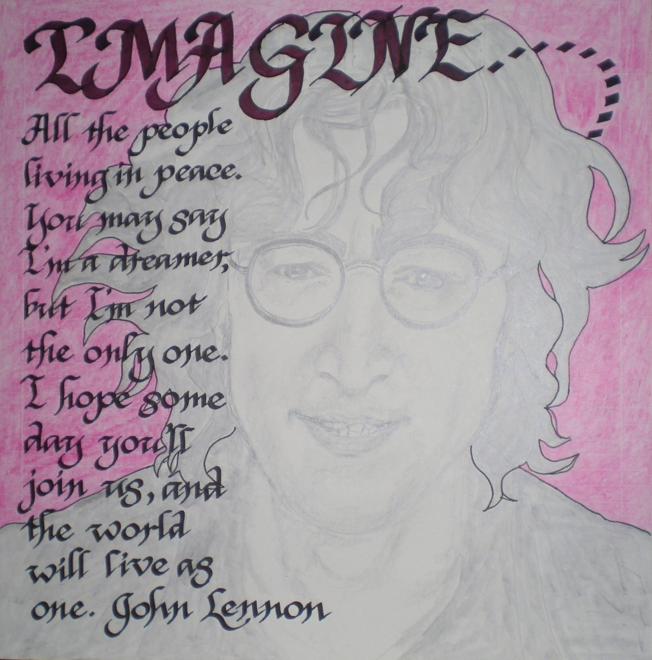 Imagine - John Lennon, Pencil & Calligraphy, 11 x 11