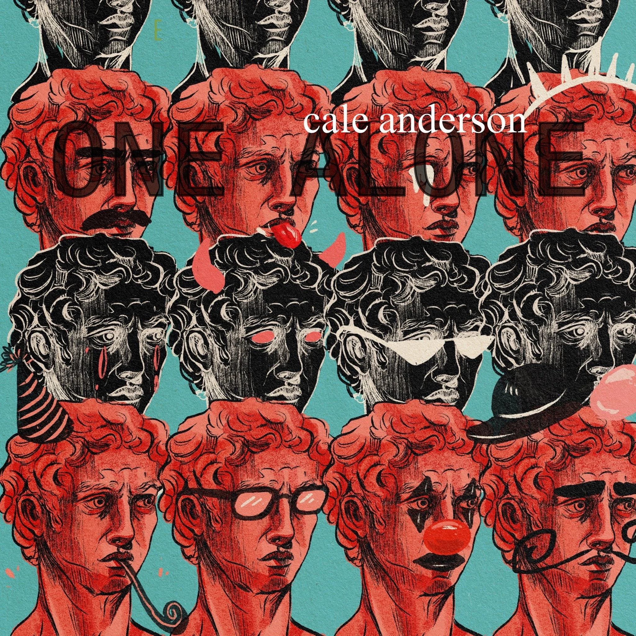 An artistic collage featuring various drawn and stylized faces with exaggerated expressions, some with accessories like a hat, glasses, or clown nose, set against a textured turquoise background. The text 'calé anderson' and 'ONE FLONE' overlays the 