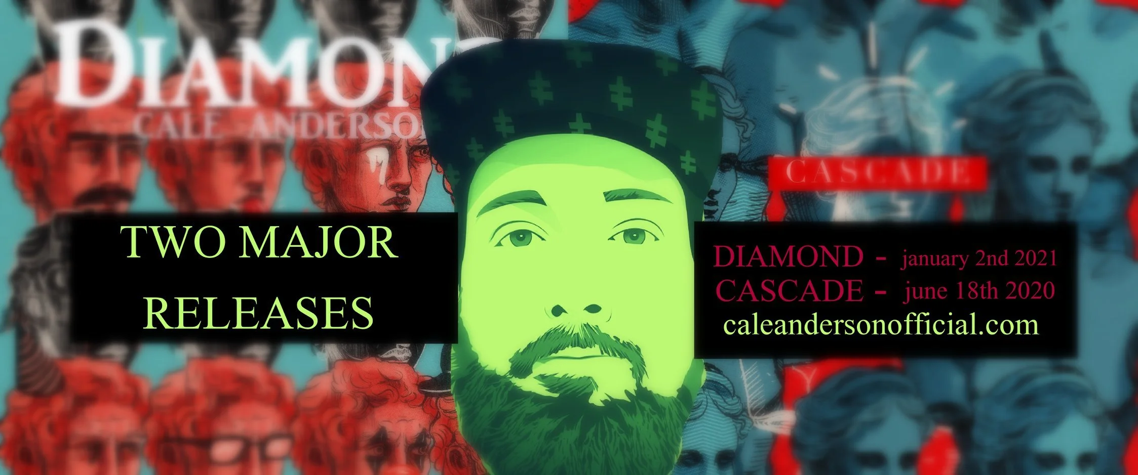 An artistic poster announcing two major music album releases by Cale Anderson. Features a stylized illustration of a man's face with a beard and cap, set against a background of various male and female faces. Text highlights the release dates: Diamon