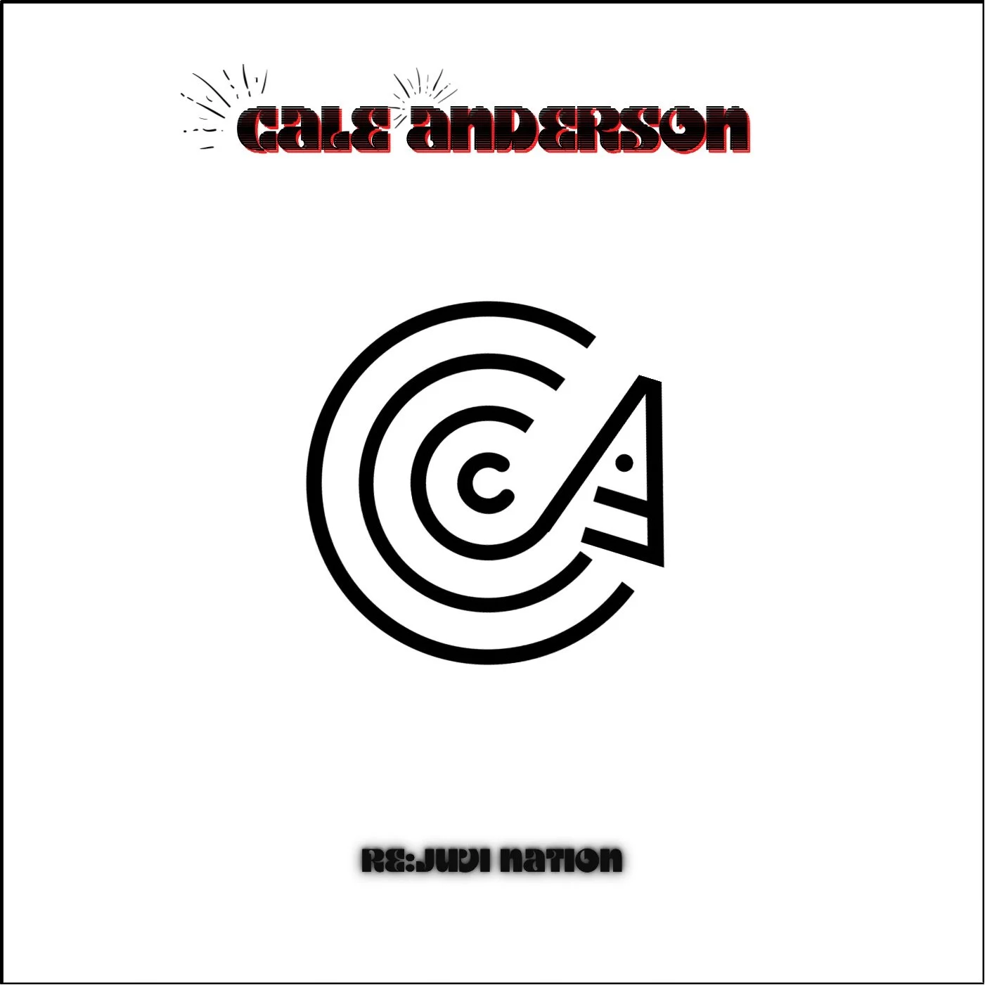 The image features the logos of CALE and Anderson at the top with stylized text, a central logo with concentric circles and a check mark, and the words RE:JUVI NATION at the bottom, all on a white background.