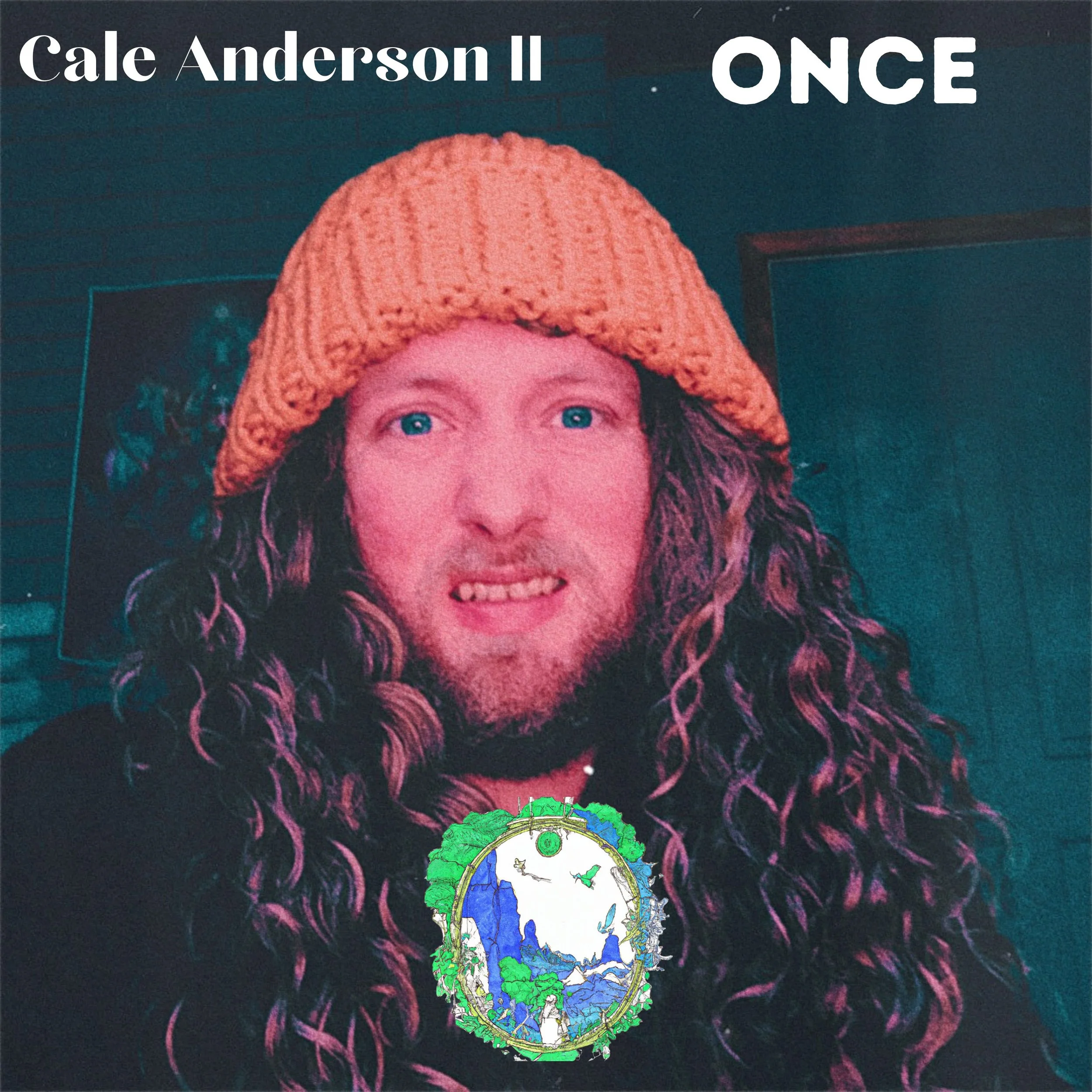 Album cover featuring a man with long curly hair and a beard, wearing an orange knit beanie. The background is dark, with the text 'Cale Anderson II' and 'ONCE' at the top. There is a colorful, illustrated circular graphic of nature, including mounta