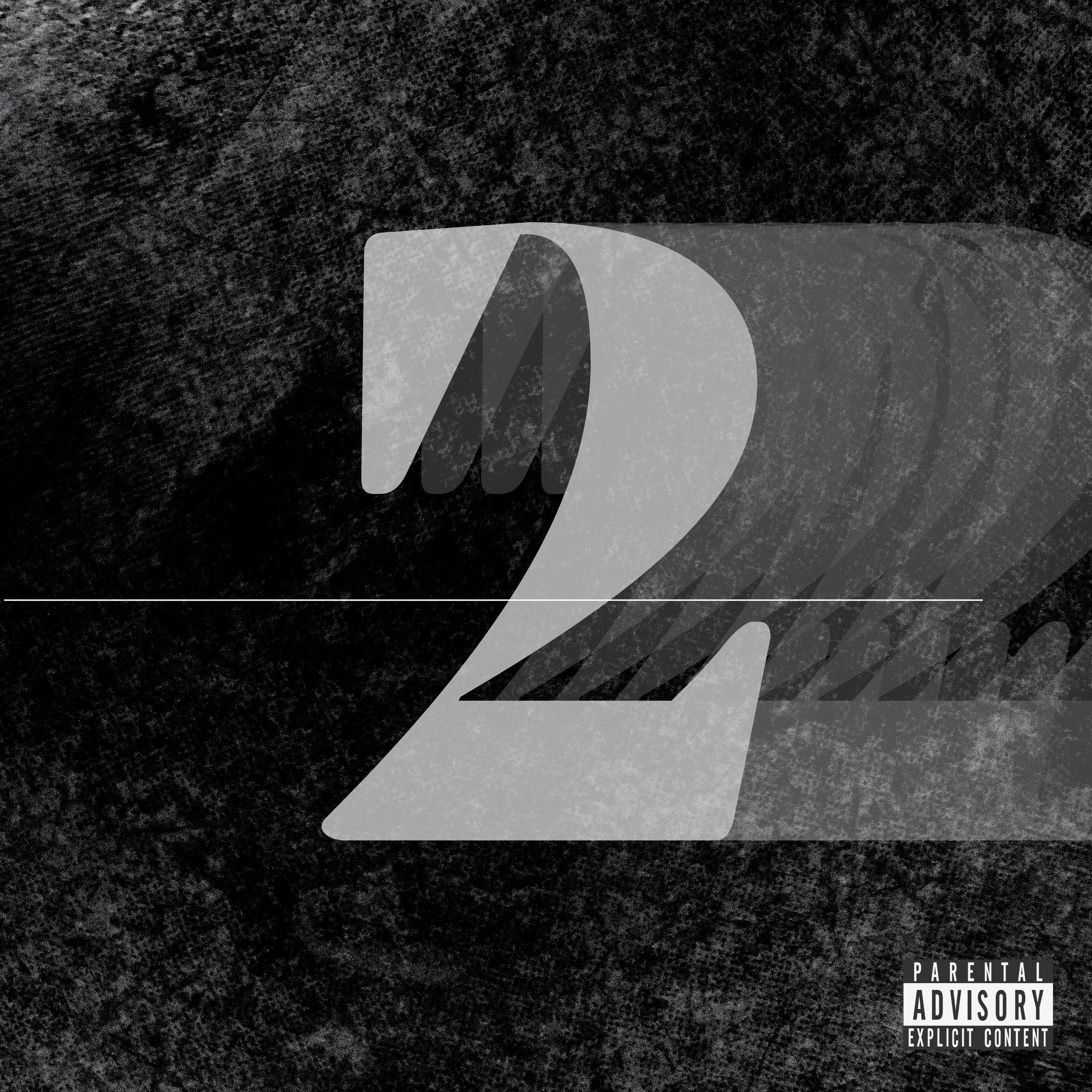 Album cover with large faded number 2 on a dark textured background and a Parental Advisory label in the bottom right corner.
