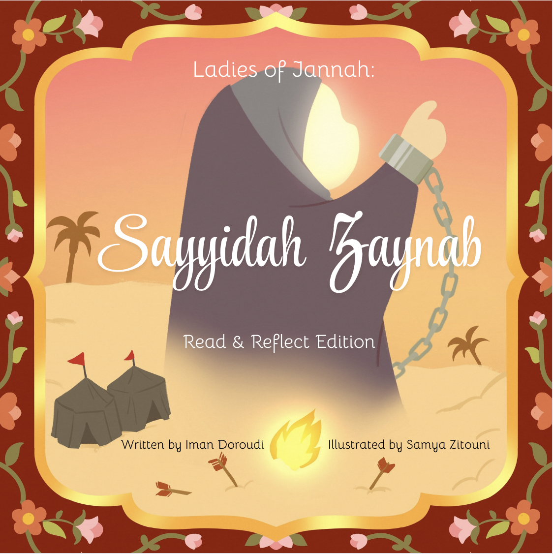 Ladies of Jannah: Sayyidah Zaynab - Read & Reflect Edition