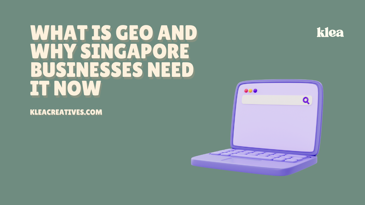 What is GEO (Generative Engine Optimisation) and Why Singapore Businesses Need It Now