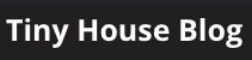 "Tiny House Blog" text on dark background