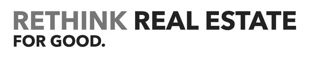 Text: "Rethink Real Estate for Good."
