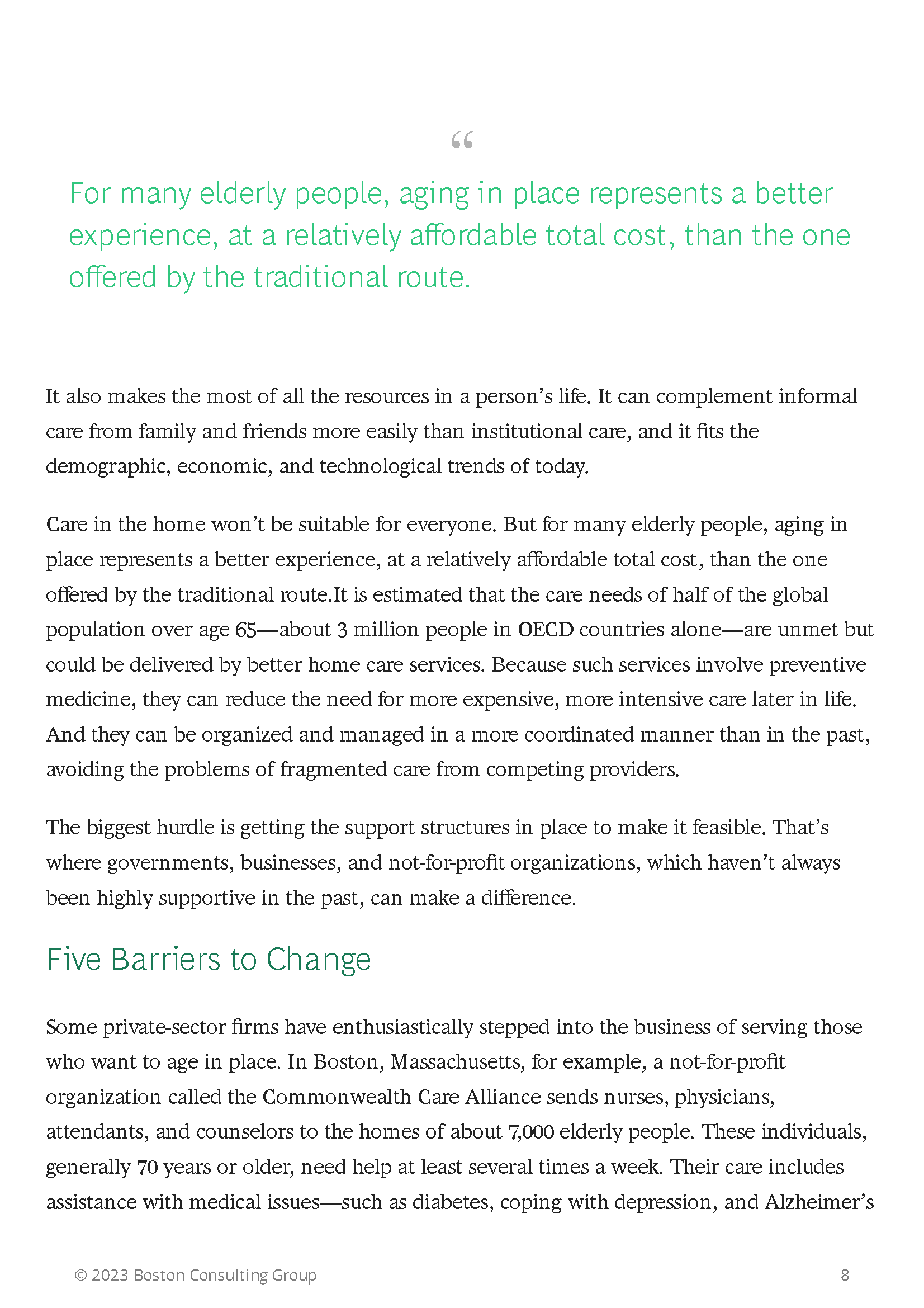 Text discussing benefits and challenges of elderly aging in place. Highlights affordability and better experience compared to traditional care. Mentions unmet needs in OECD countries and role of support structures from government and organizations. R