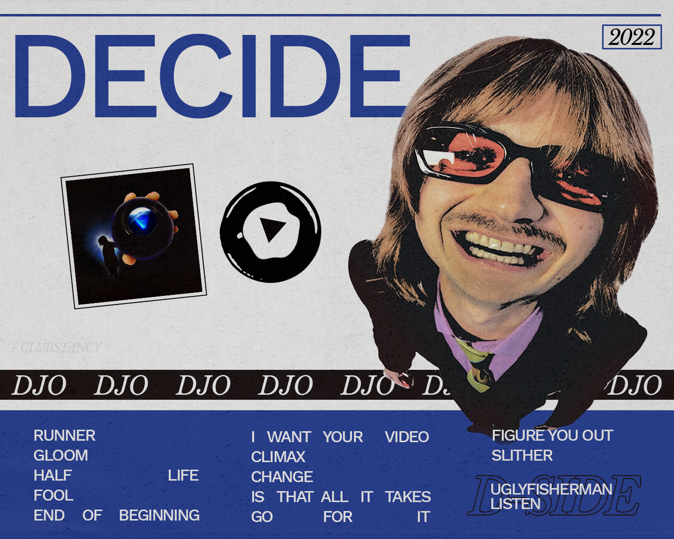 djo decide poster clubstancy.png