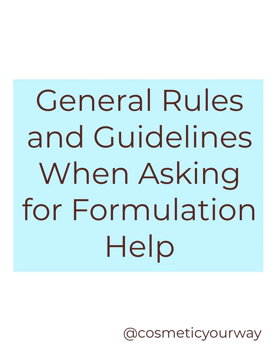 I have been asked quite a few questions about formulating. I wanted to make some notes to make sure that it makes sense for both individuals. There are a lot of people willing to help there is a respectful way to go about it.