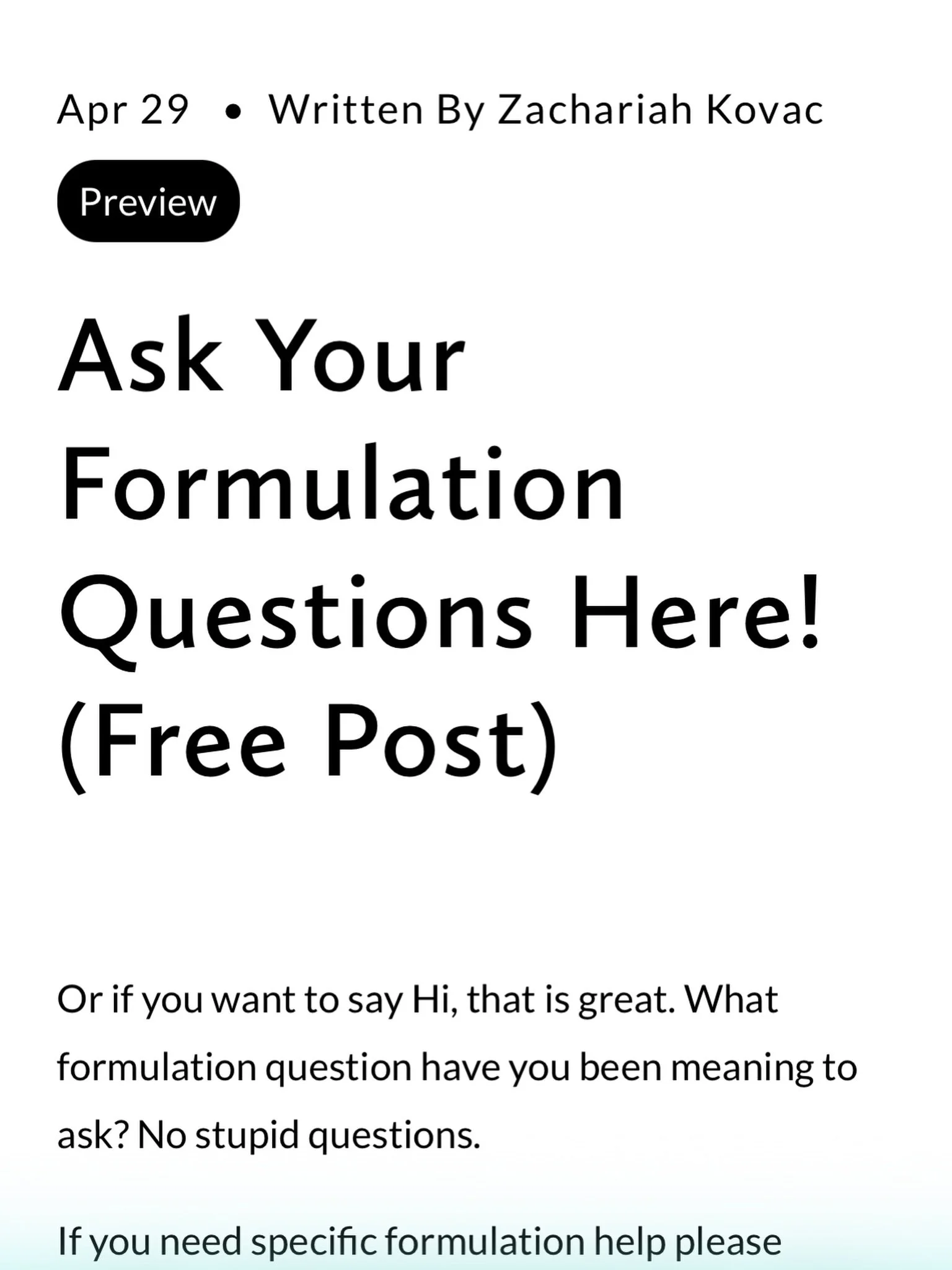 Stuck on a formula? Not sure why something isn&rsquo;t working? 

I opened up a free post where you can ask your formulation questions and get real feedback Think: ingredient swaps, stability issues, texture fixes, all of it.

Ask here: 
https://www.