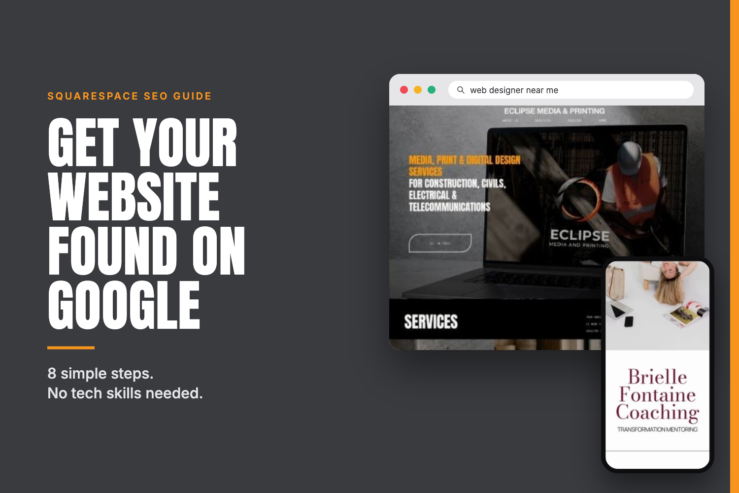 How to Get Your  Website Found on Google: 8 Simple Steps