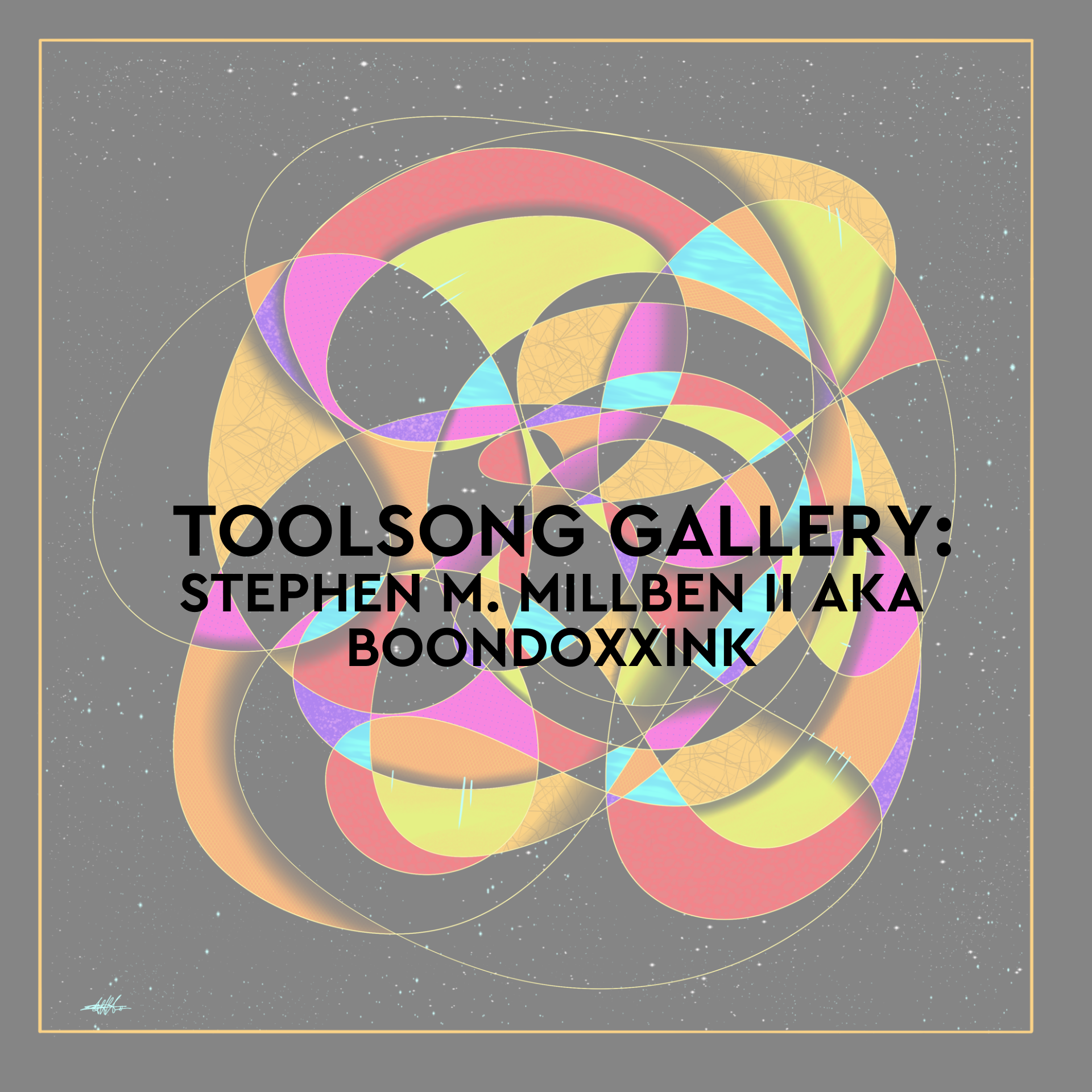 TOOLSONG GALLERY OPENING: STEPHEN M. MILLBEN II AKA BOONDOXXINK