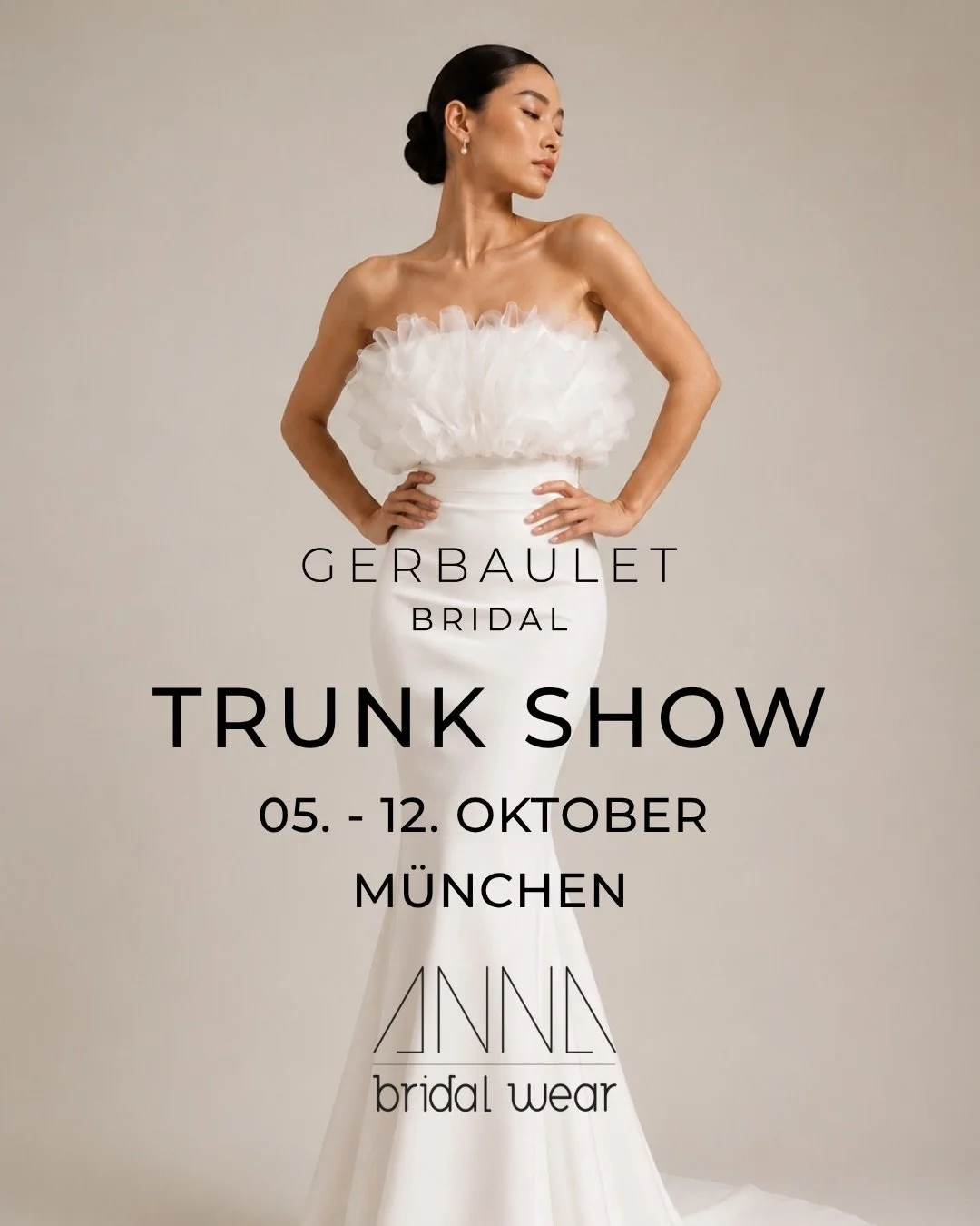 MUNICH BRIDES, THIS ONE&rsquo;S FOR YOU. 🤍

Vom 5. bis 12. Oktober 2026 kommt die komplette neue GERBAULET BRIDAL Collection 2027 nach M&uuml;nchen zu Anna&rsquo;s Bridal Wear.

Entdecke moderne Silhouetten, besondere Details und neue Bridal Looks, 