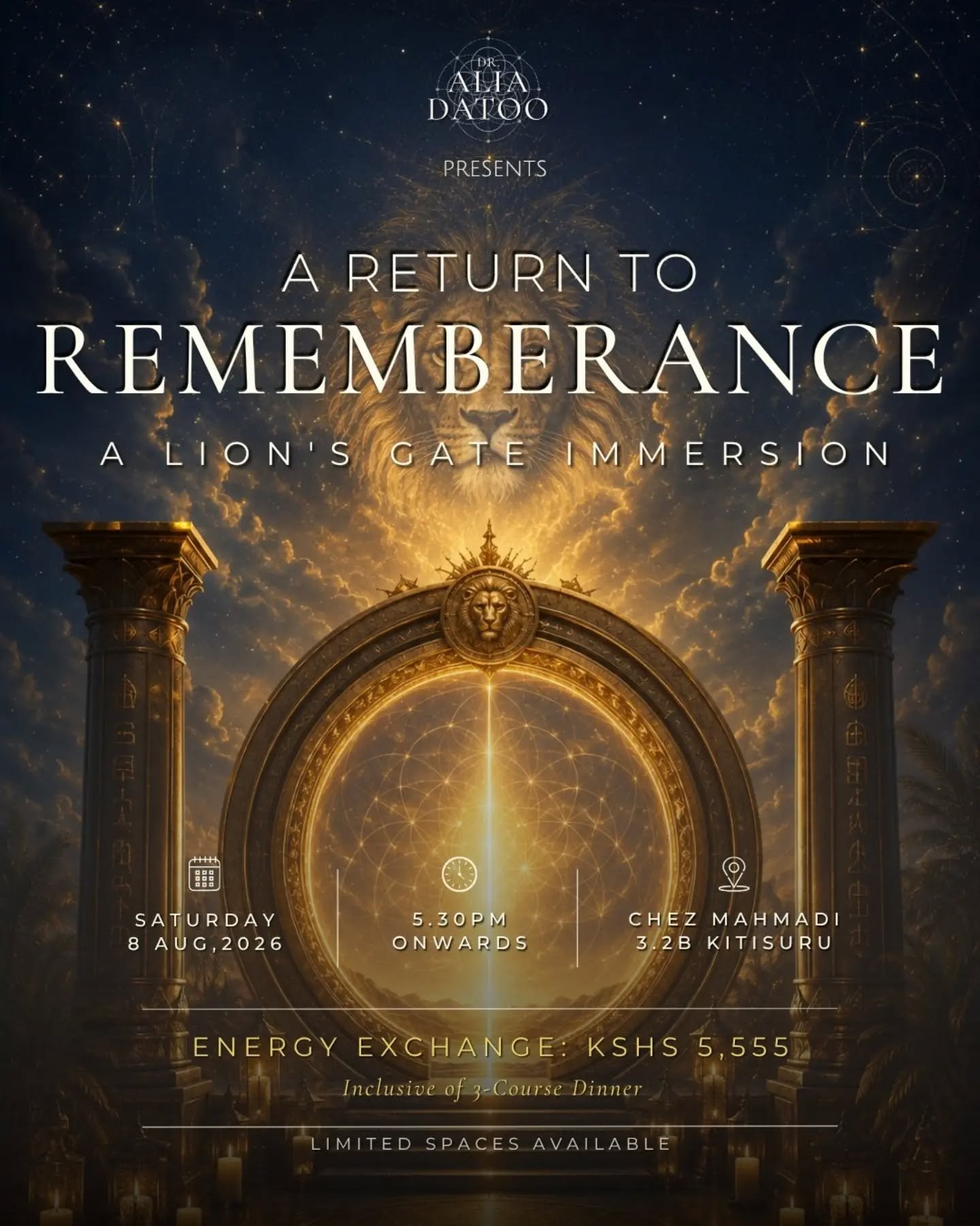 A RETURN TO REMEMBERANCE - A LION'S GATE  IMMERSION