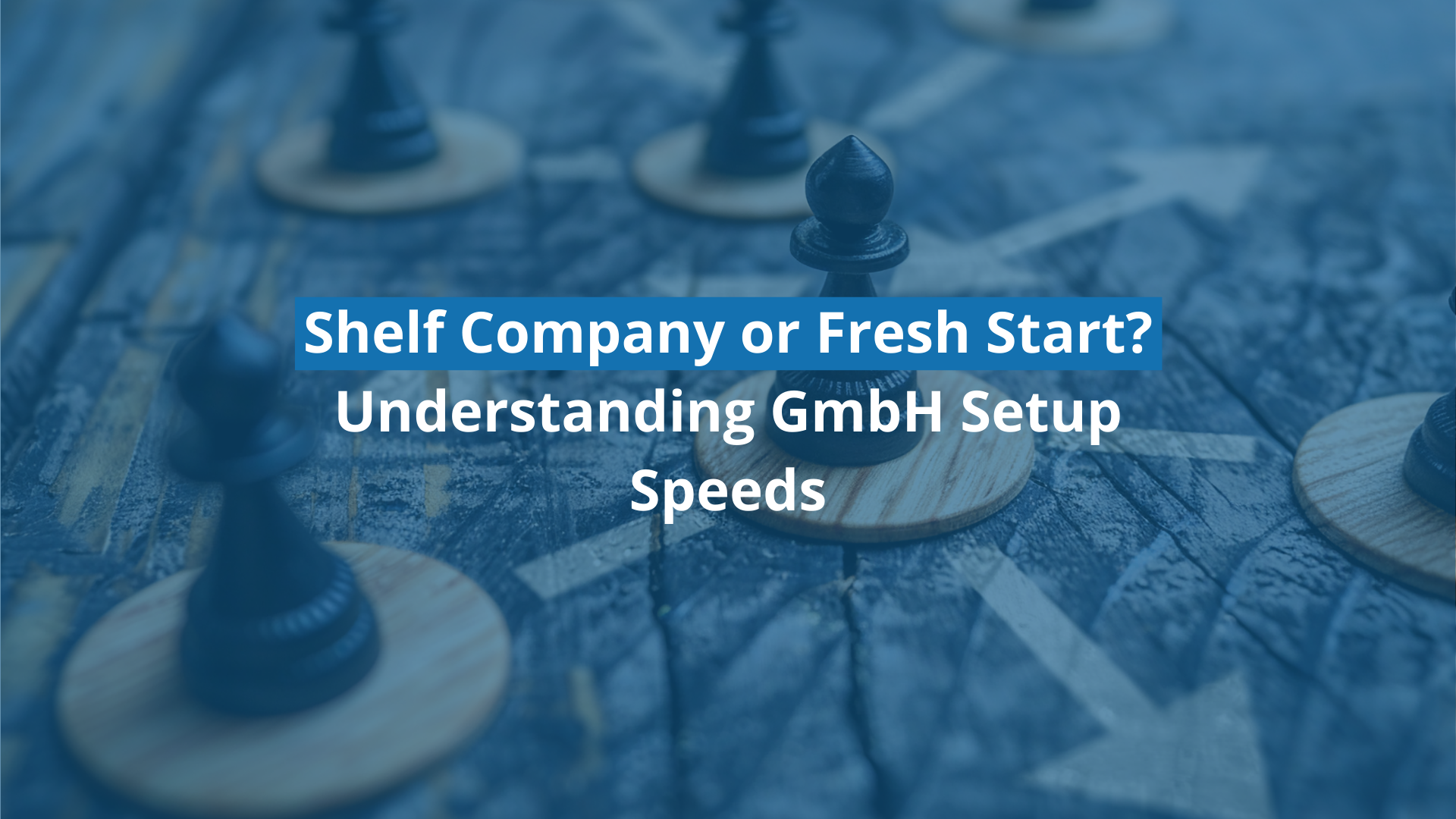 GmbH Formation Timeline: What U.S. Businesses Should Expect